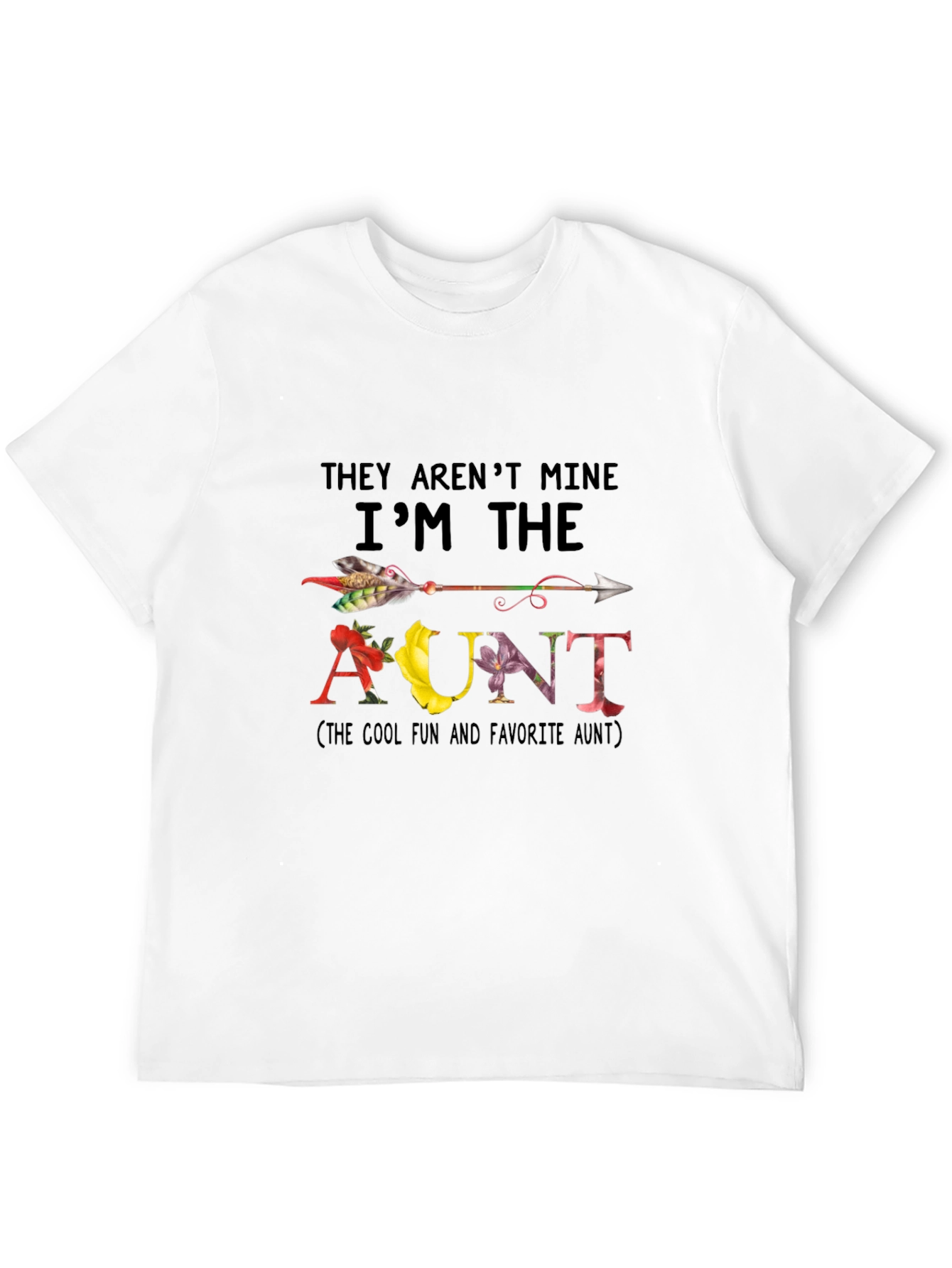 Black Funny Aunt T-Shirt - They Aren't Mine view 12
