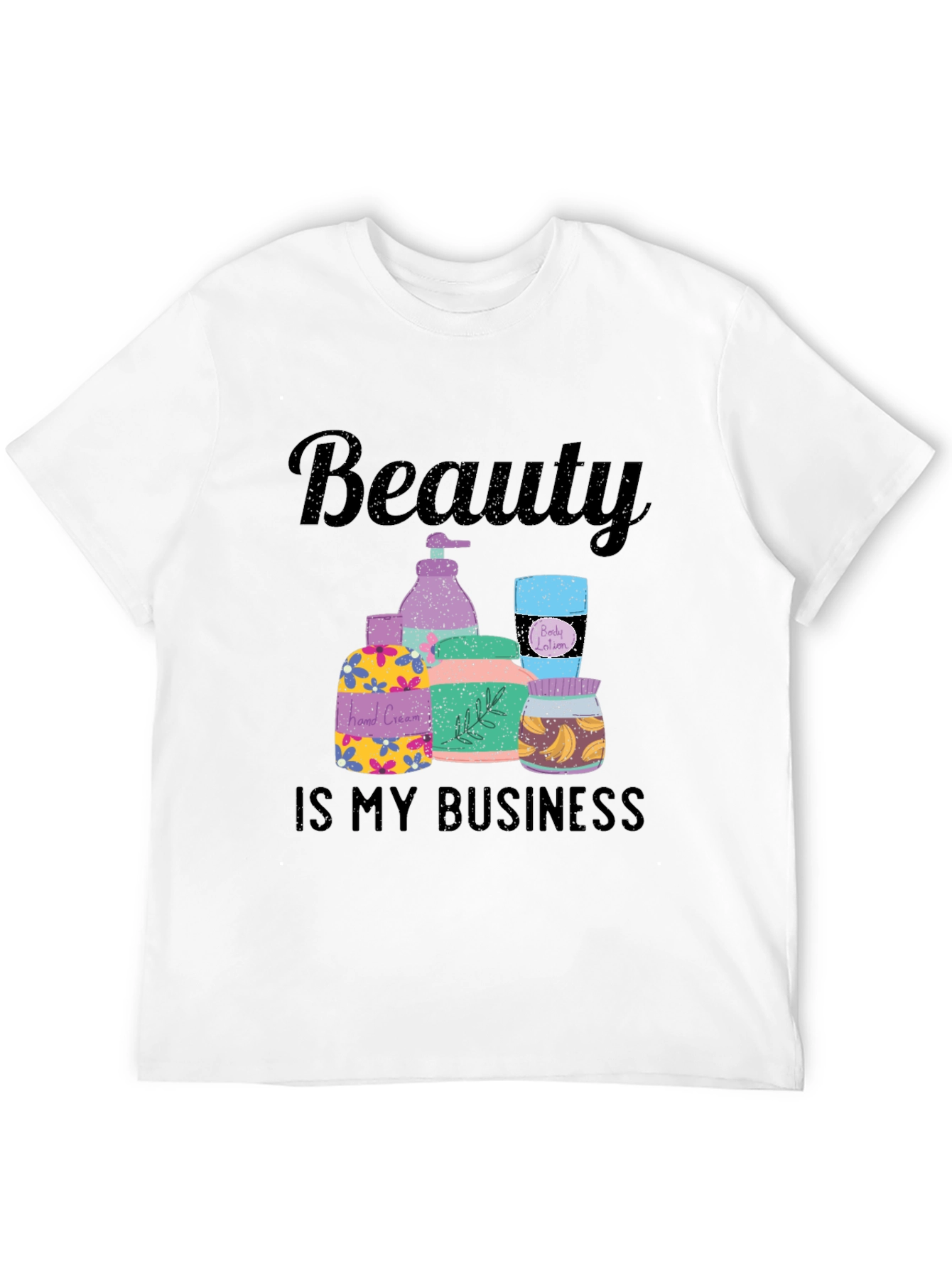 Beauty Is My Business T-Shirt - 12