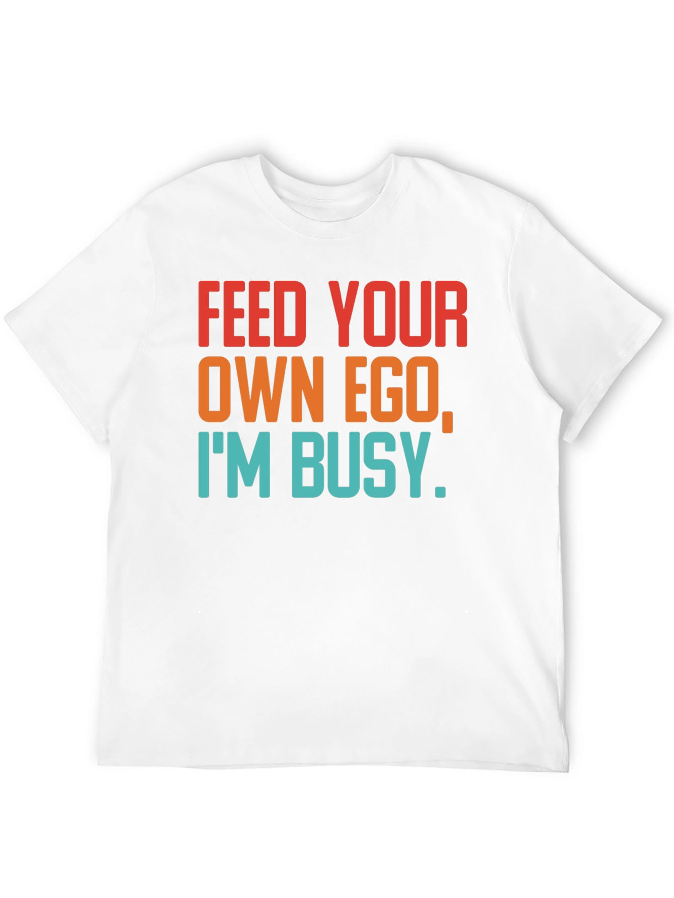 Black Feed Your Own Ego T-Shirt - Funny Graphic Tee view 12