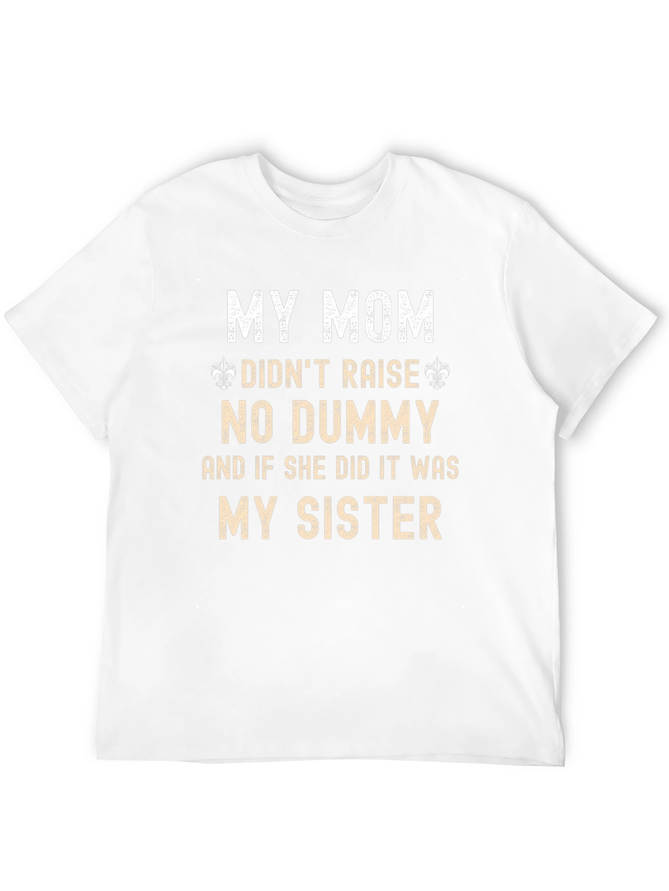 Black My Mom Didn't Raise No Dummy T-Shirt view 12