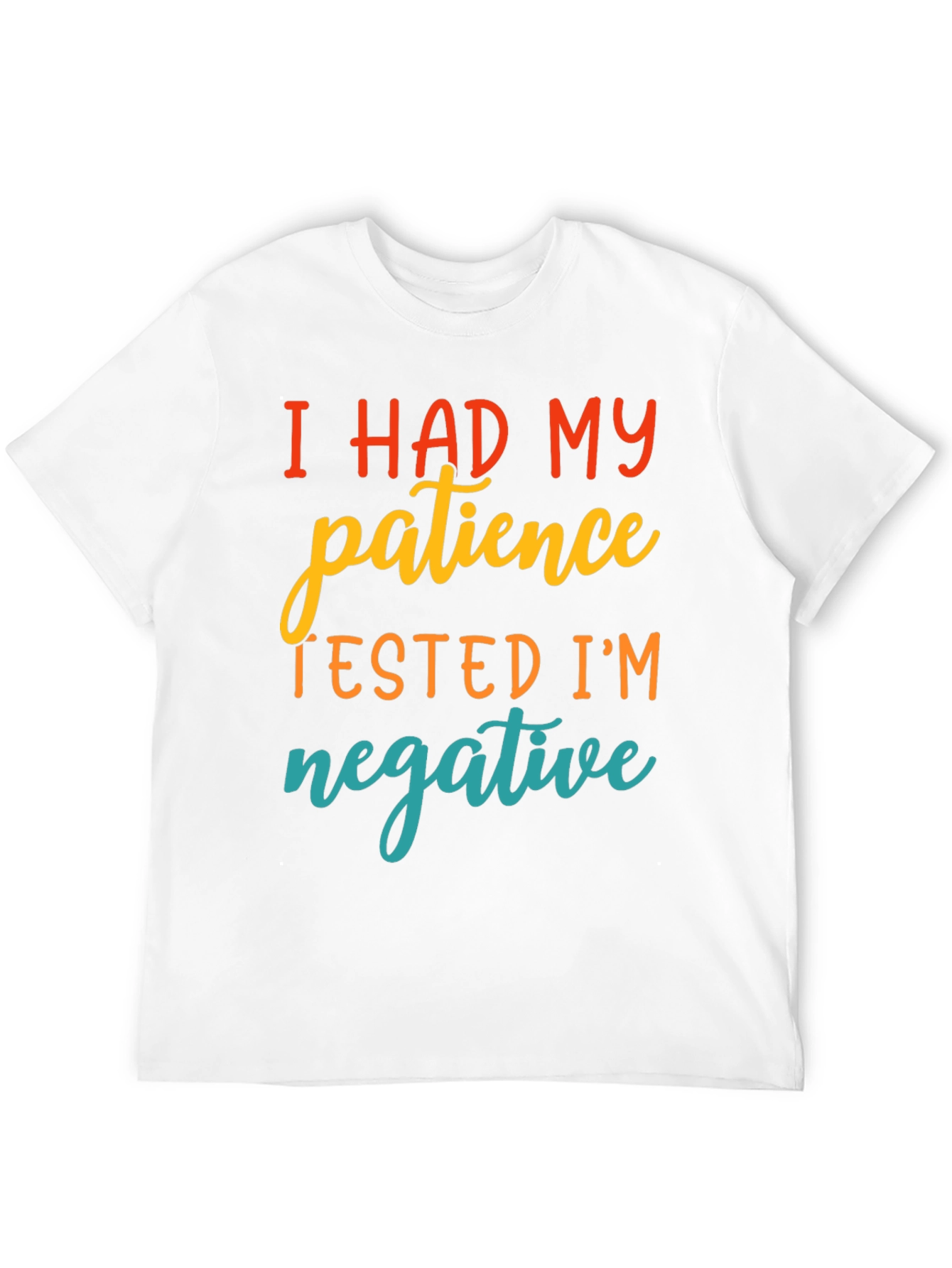 Black Funny Patience Tested Negative Graphic T-Shirt view 12