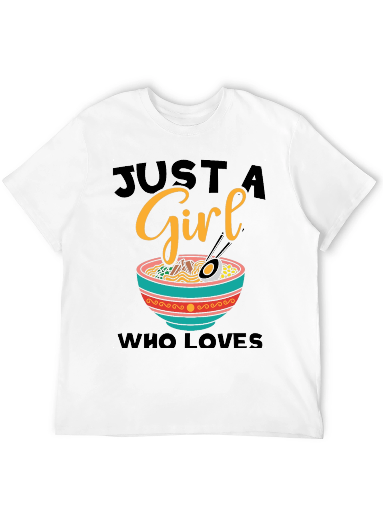 Black Just A Girl Who Loves Ramen T-Shirt view 12