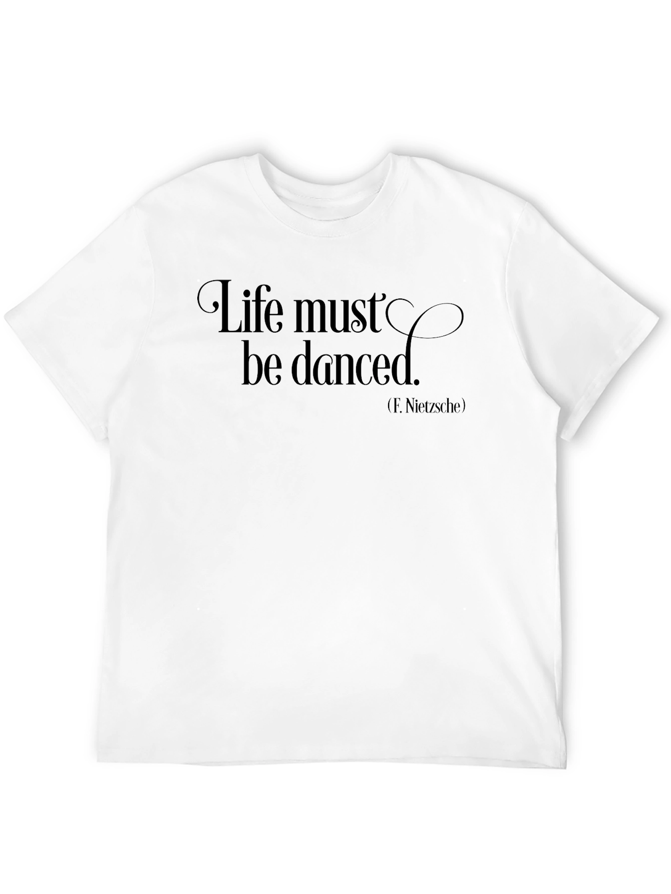 Black Life Must Be Danced T-Shirt - Nietzsche Quote Tee view 12