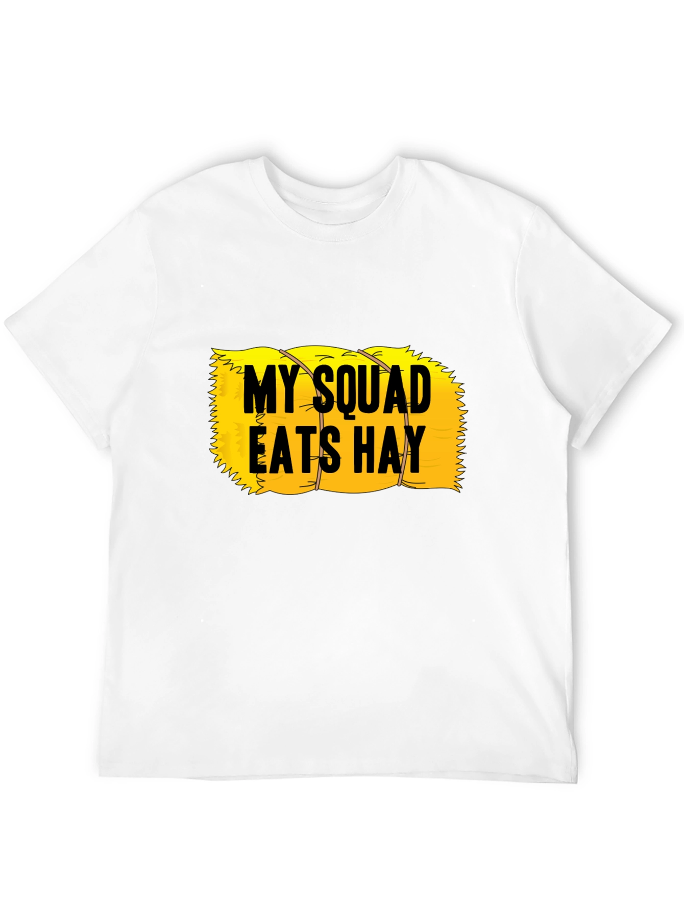 Black My Squad Eats Hay T-Shirt - Novelty Humor Tee view 12