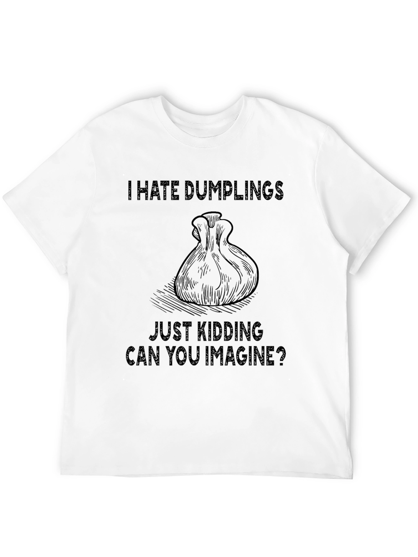 Black Funny I Hate Dumplings T-Shirt view 12