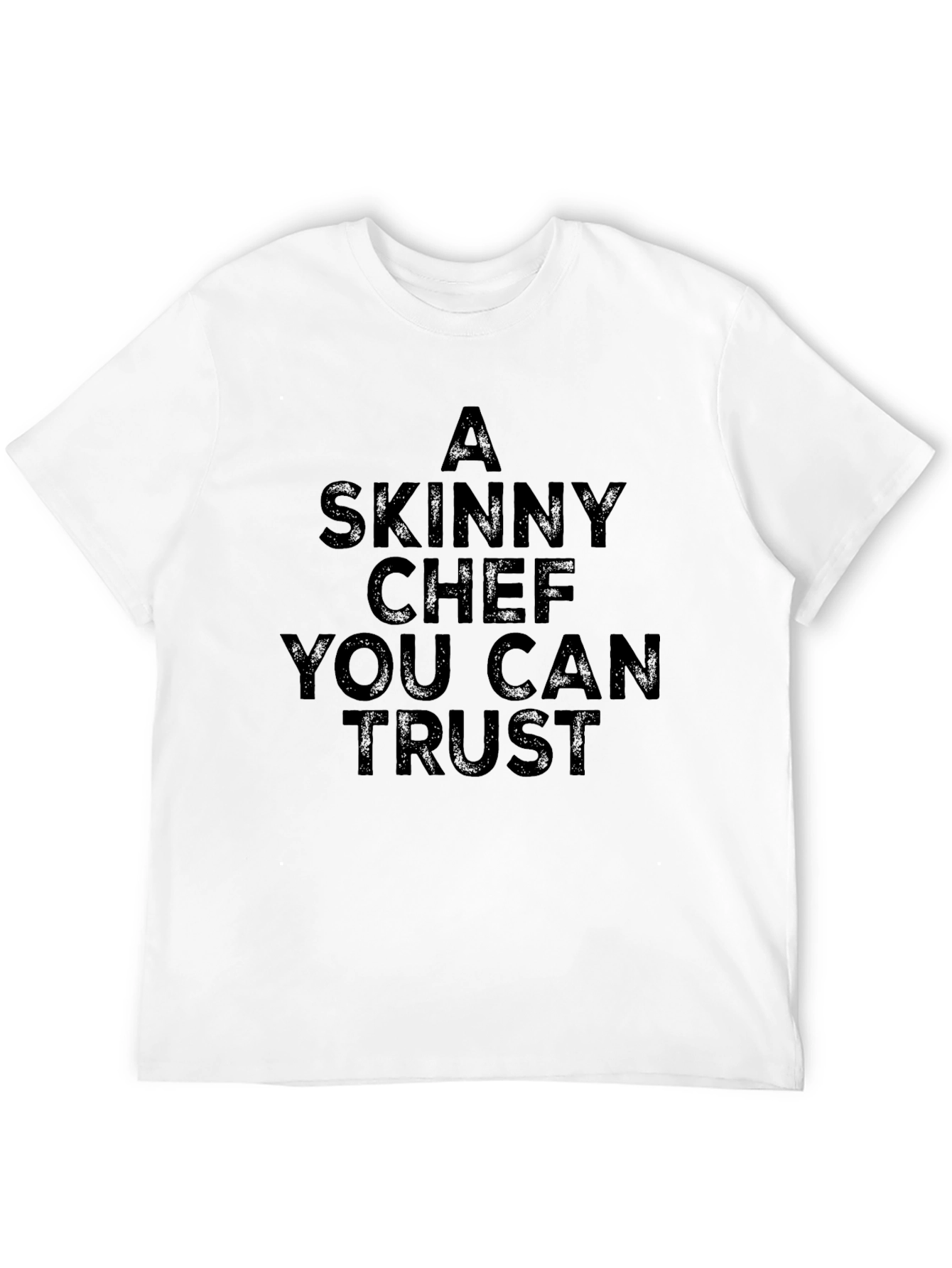 Black A Skinny Chef You Can Trust Graphic Tee view 12