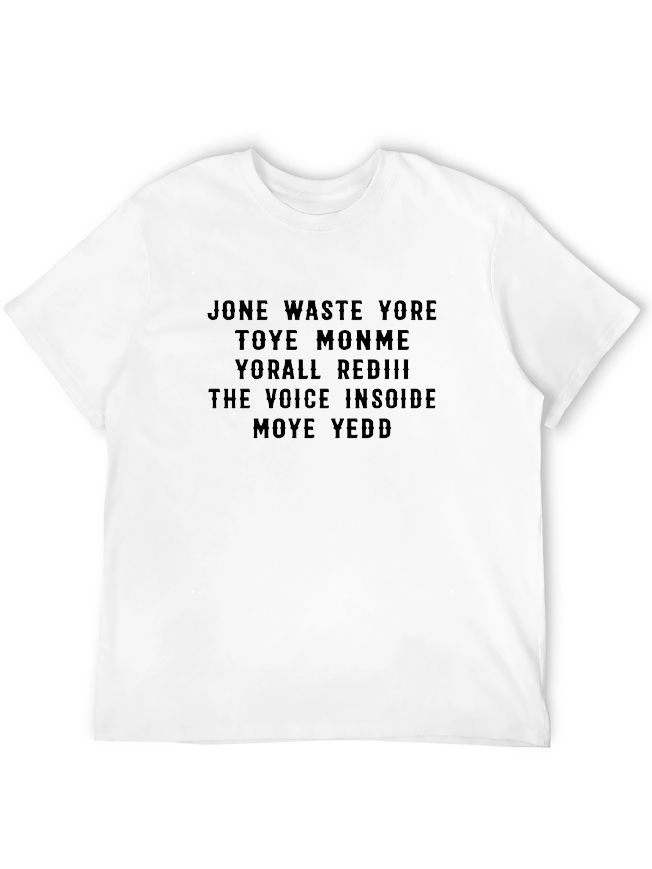 Black Jone Waste Yore Time Funny Slogan T-Shirt view 12