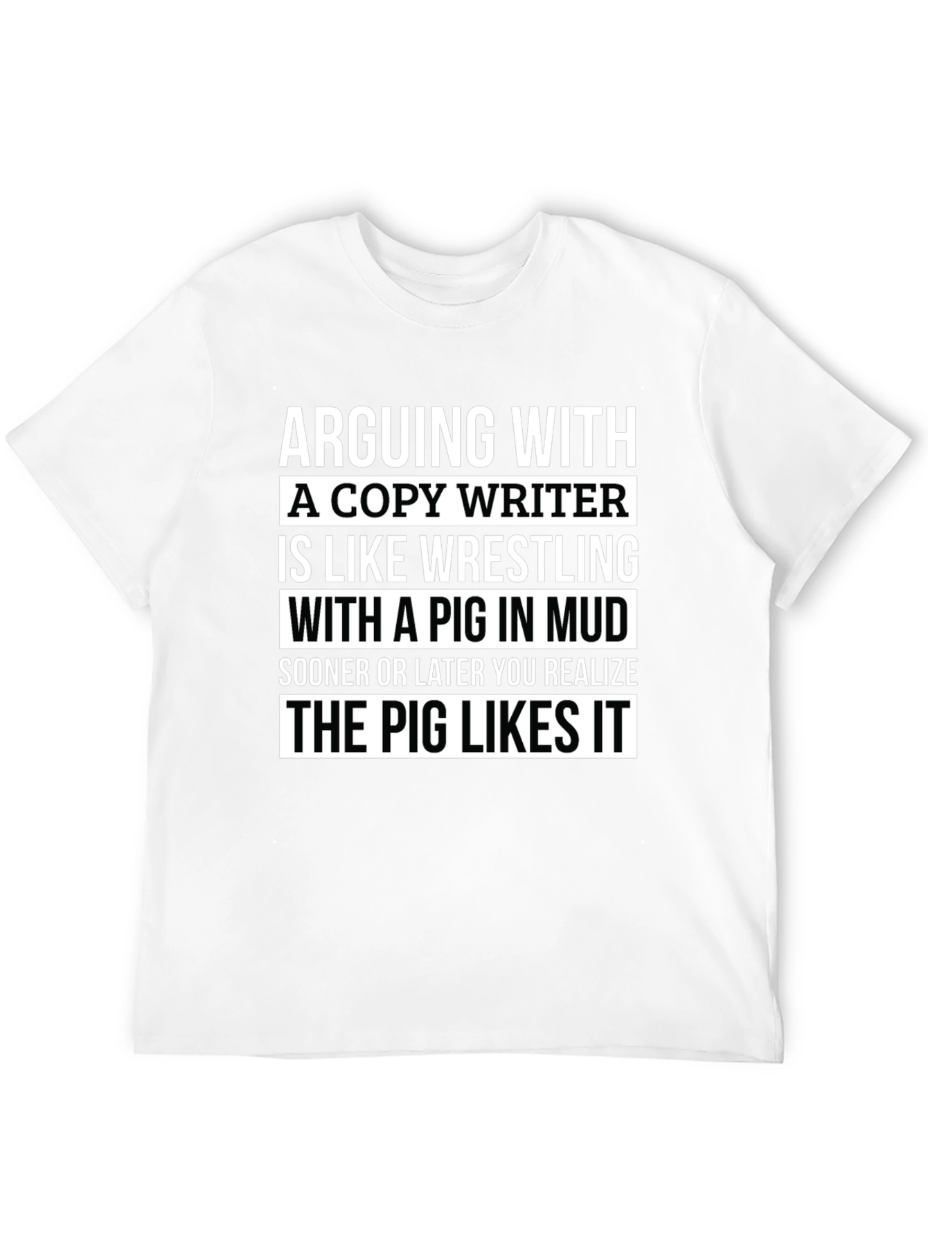 Black Copywriter Pig in Mud T-Shirt - Funny Writer Tee view 12