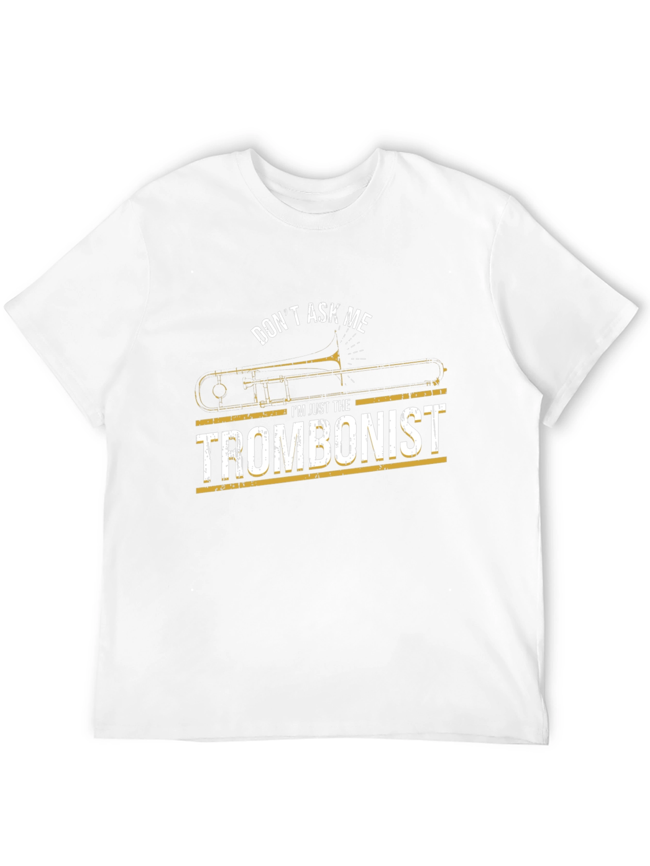 Don't Ask Me Trombonist Black T-Shirt - 12