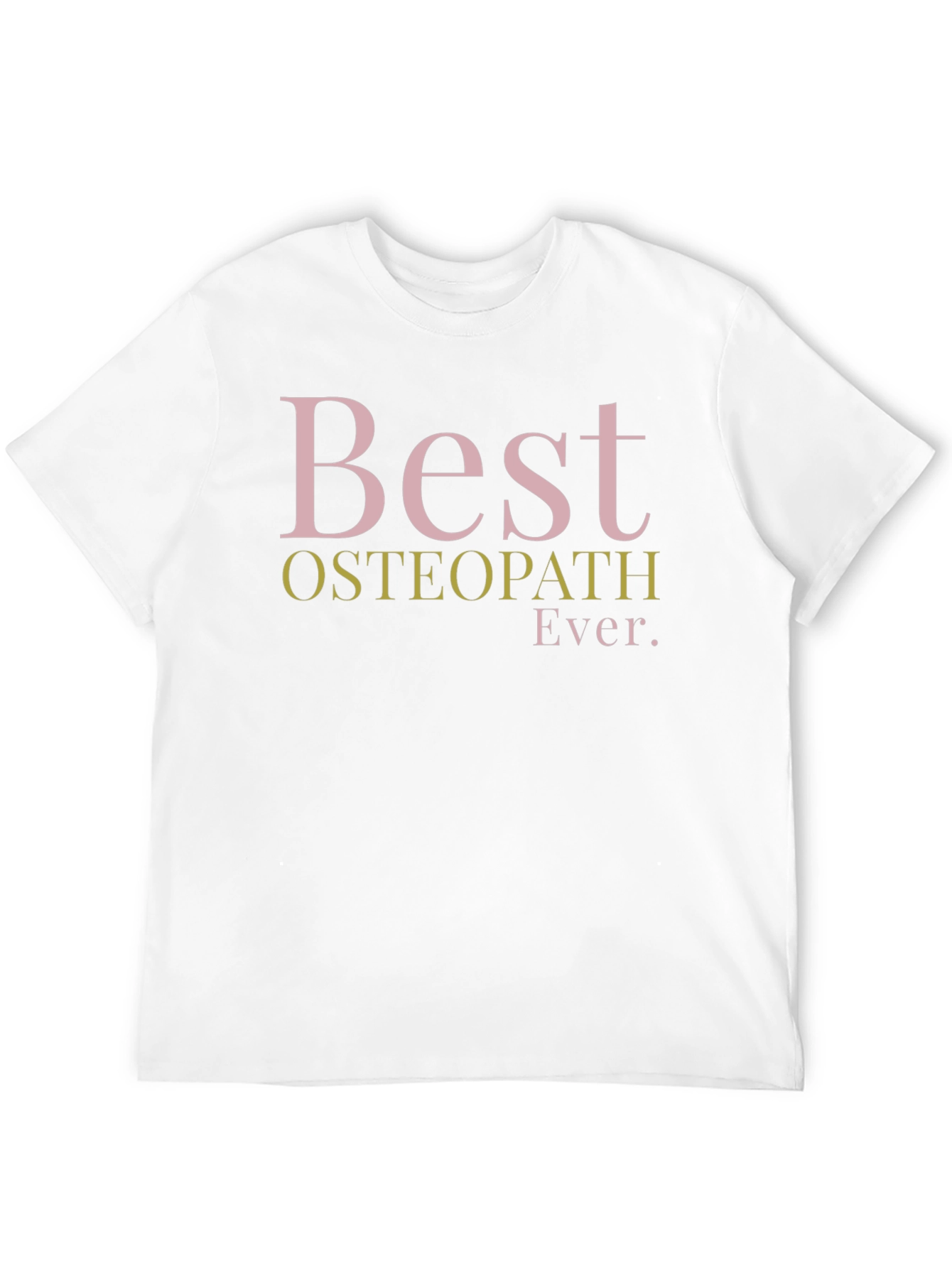 Black Best Osteopath Ever Black T-Shirt view 12