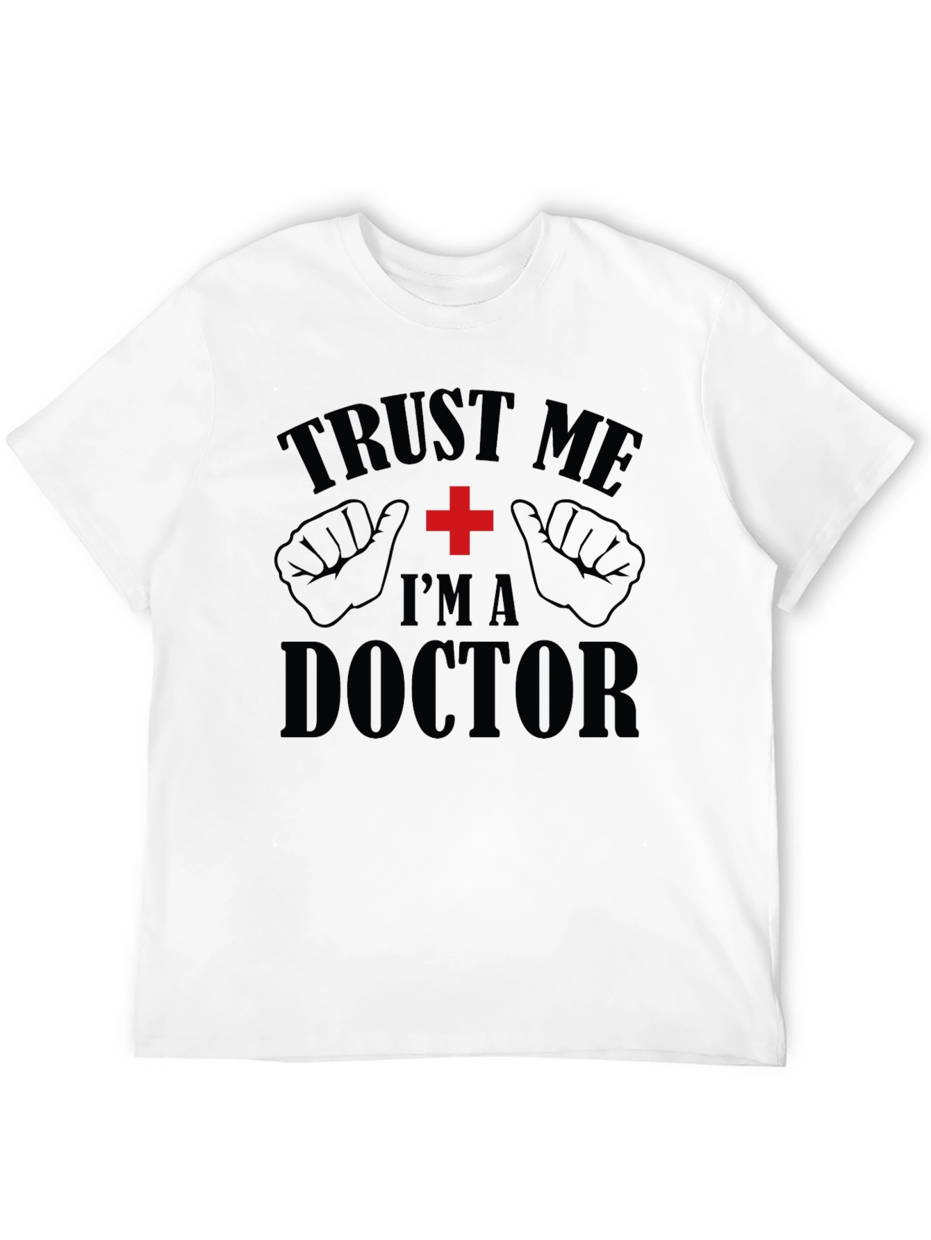 Black Trust Me I'm a Doctor T-Shirt Funny Medical Gift Idea view 12