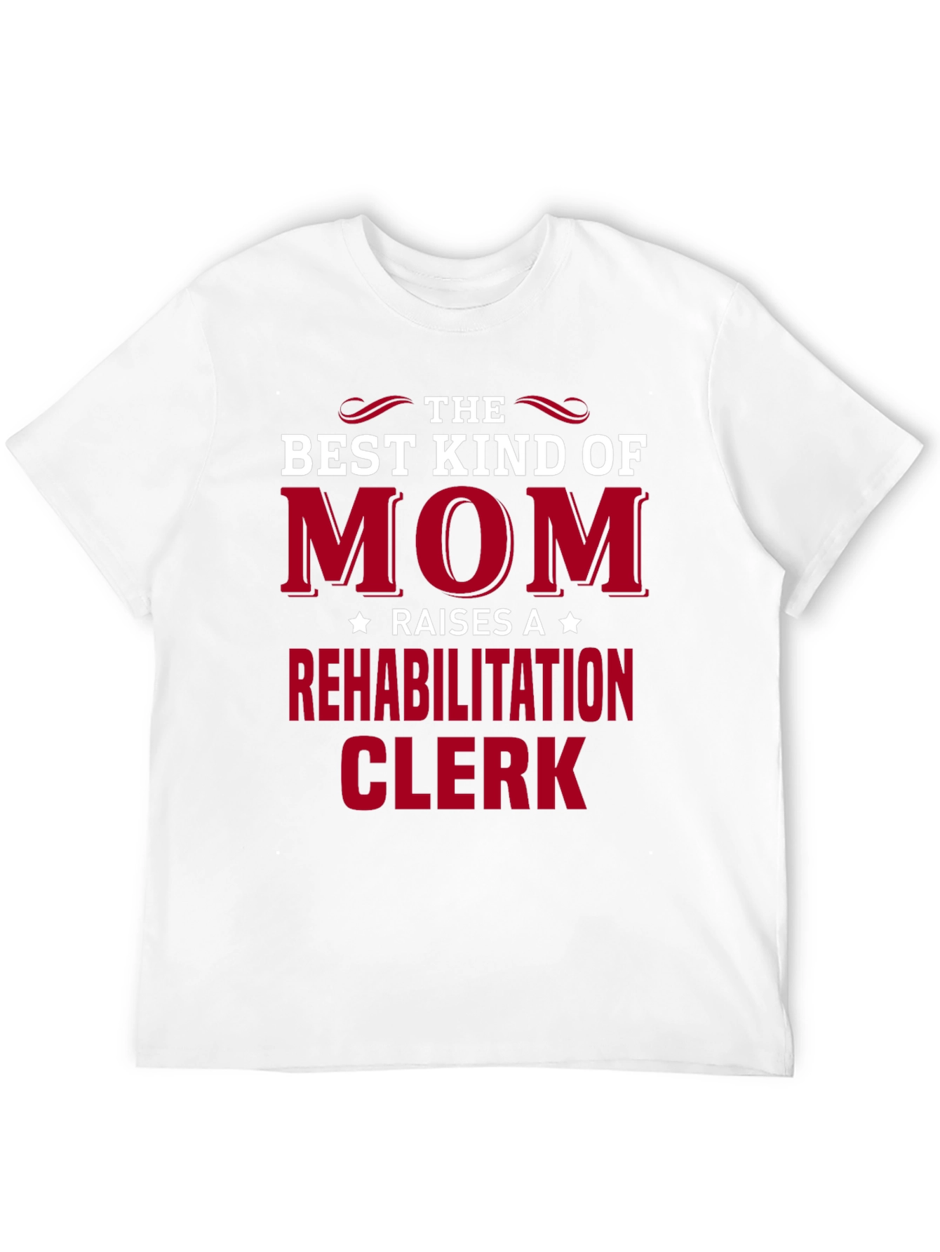 Black Best Kind of Mom Rehabilitation Clerk T-Shirt view 12