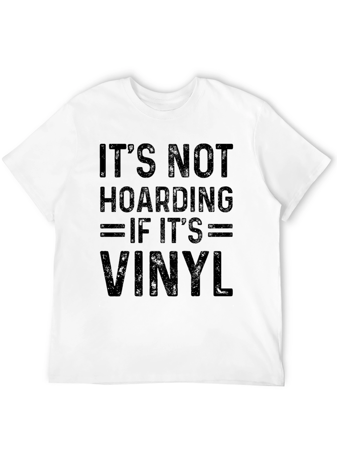 Black It's Not Hoarding If It's Vinyl T-Shirt view 12