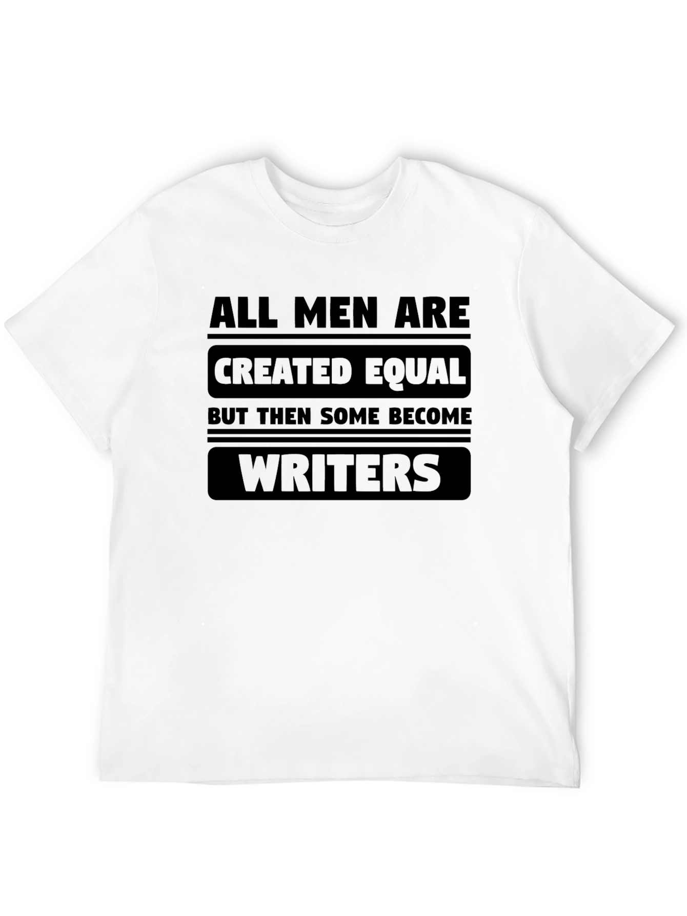 Black All Men Are Created Equal Writers T-Shirt view 12