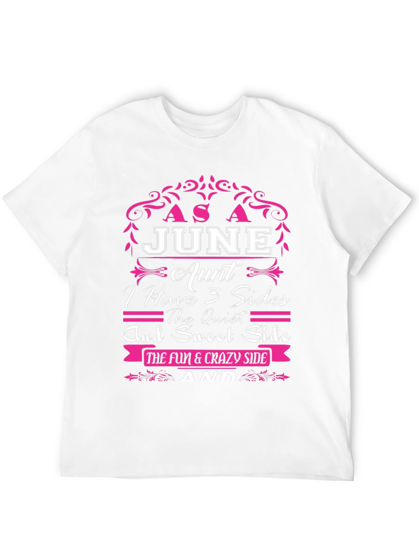 Black June Aunt T-Shirt - 3 Sides: Quiet, Sweet, Fun & Crazy! view 12