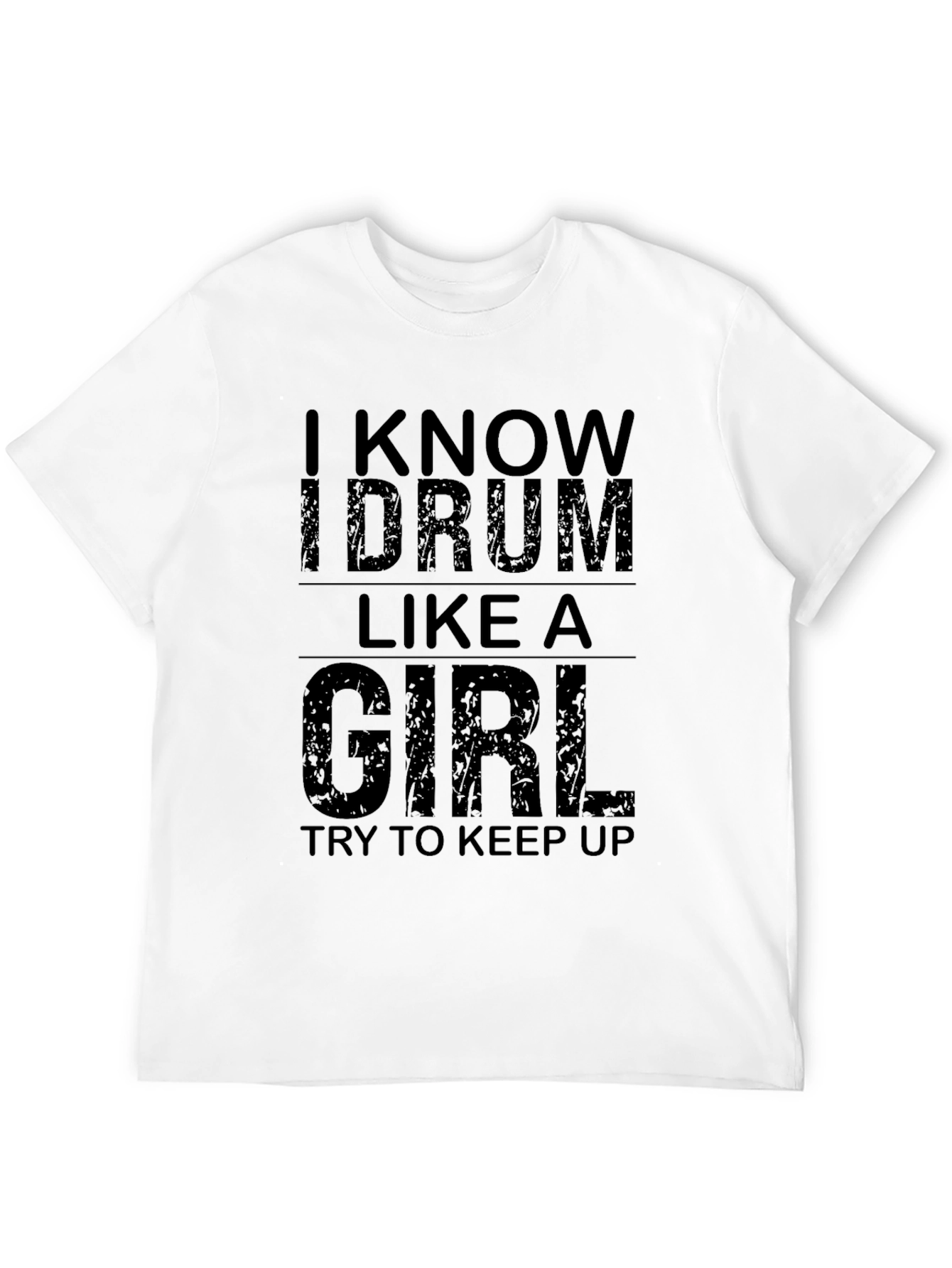 Black I Know I Drum Like A Girl T-Shirt view 12