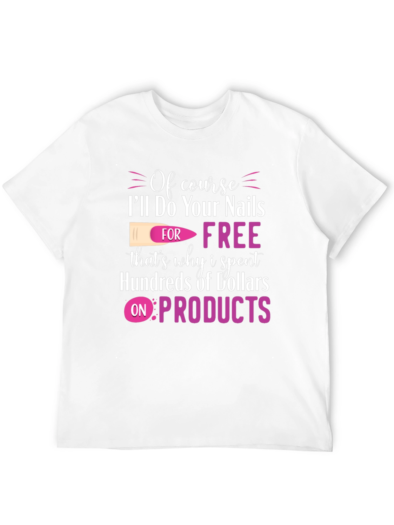 Black Funny Nail Technician T-Shirt - Free Nails view 12