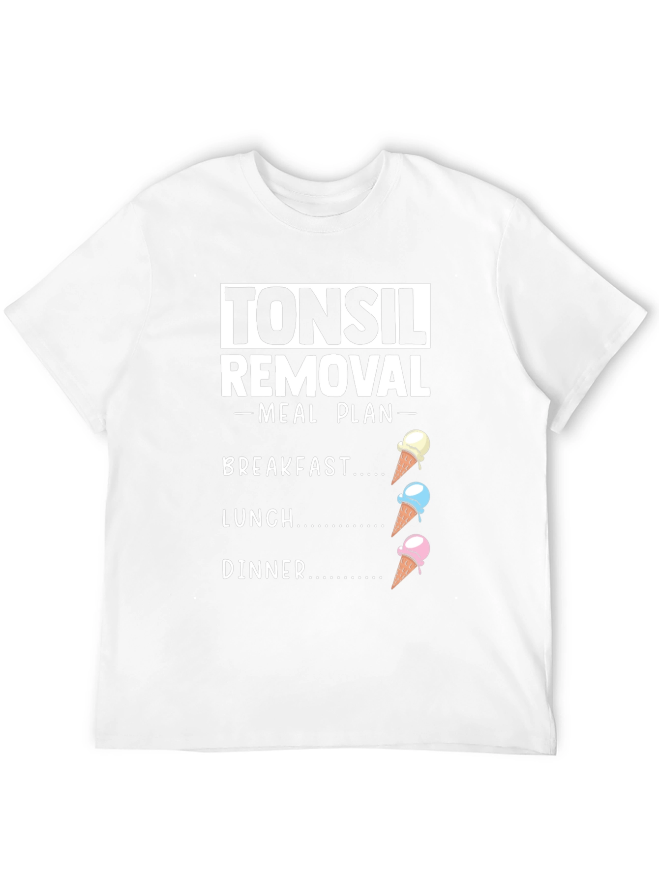 Black Tonsil Removal Meal Plan Ice Cream T-Shirt view 12