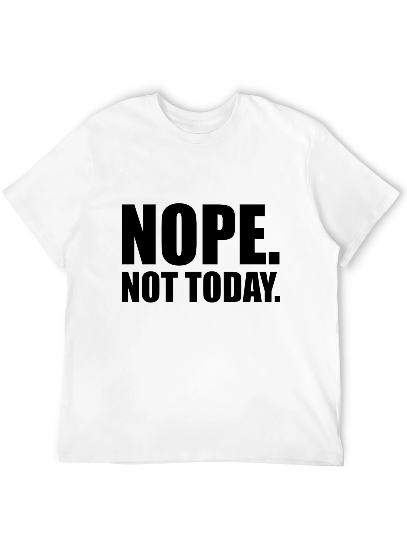 Black Nope. Not Today. Graphic T-Shirt - Men's view 12
