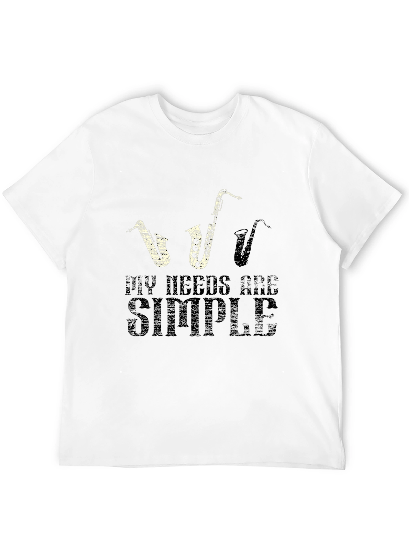 Black Saxophone Lover T-Shirt: My Needs Are Simple - Black view 12
