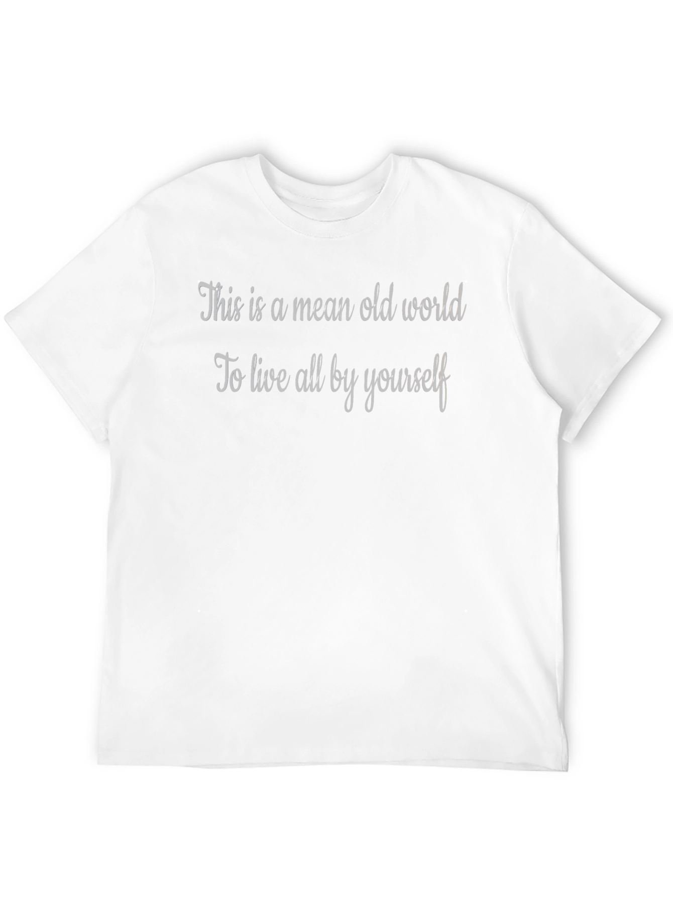 Black Mean Old World T-Shirt - Live All By Yourself view 12