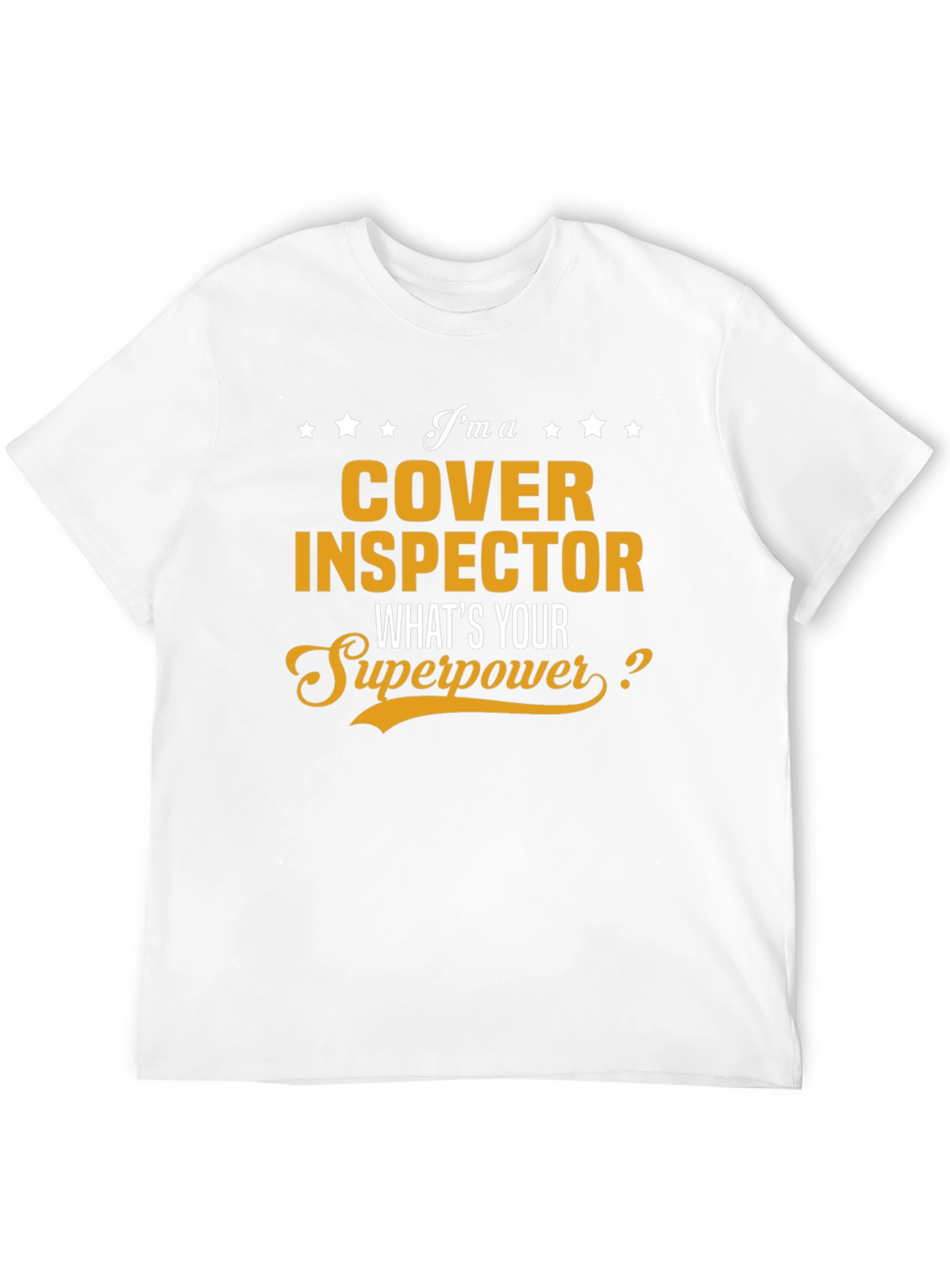 Black Cover Inspector Superpower T-Shirt - Funny Job Gift view 12