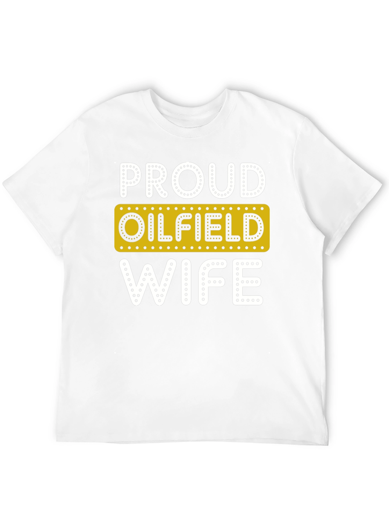Black Proud Oilfield Wife Novelty T-Shirt view 12