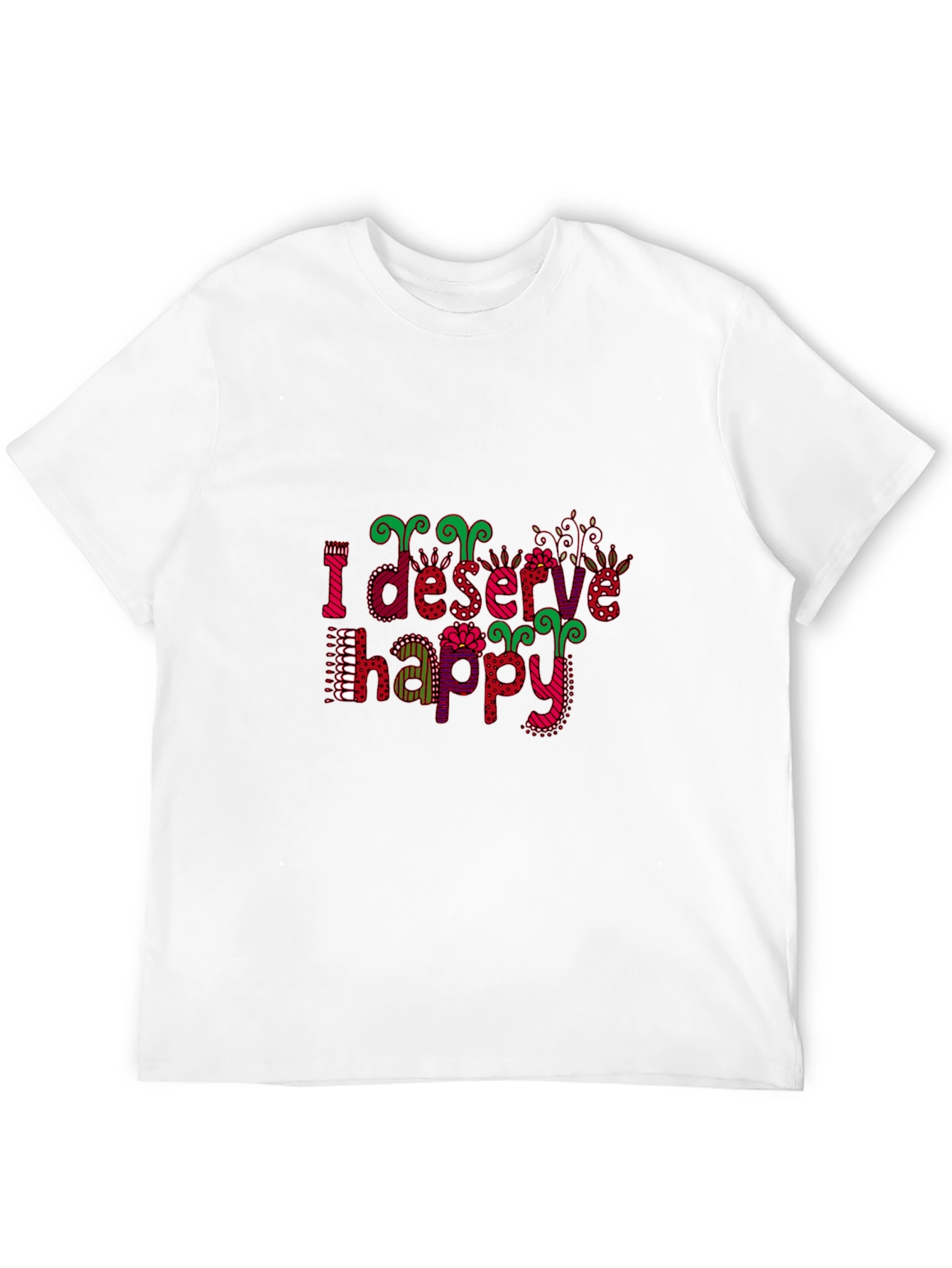 Black I Deserve Happy Graphic Tee - Fun Style view 12