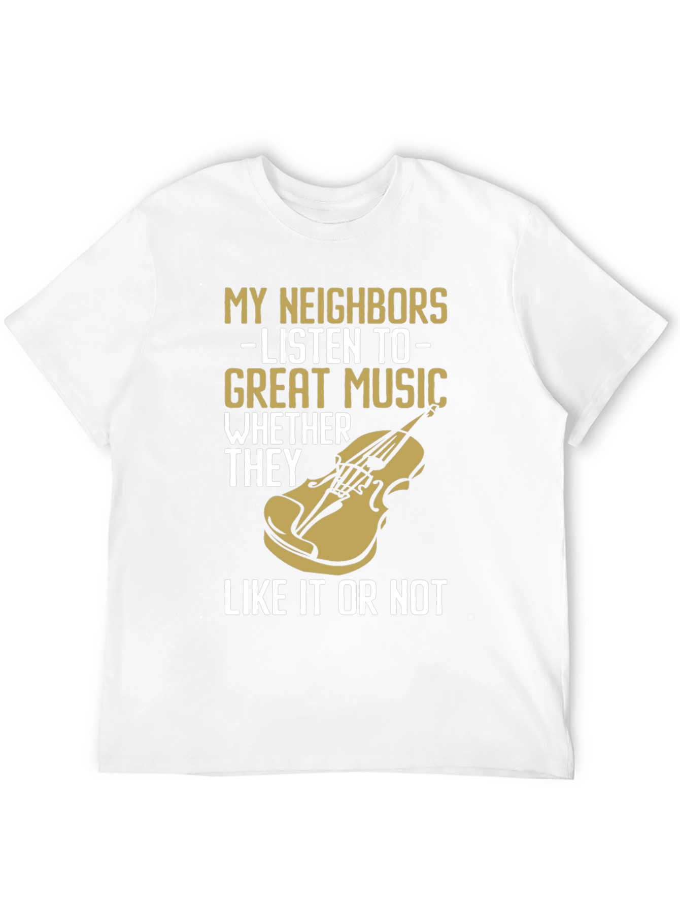 Black My Neighbors Listen To Great Music T-Shirt view 12