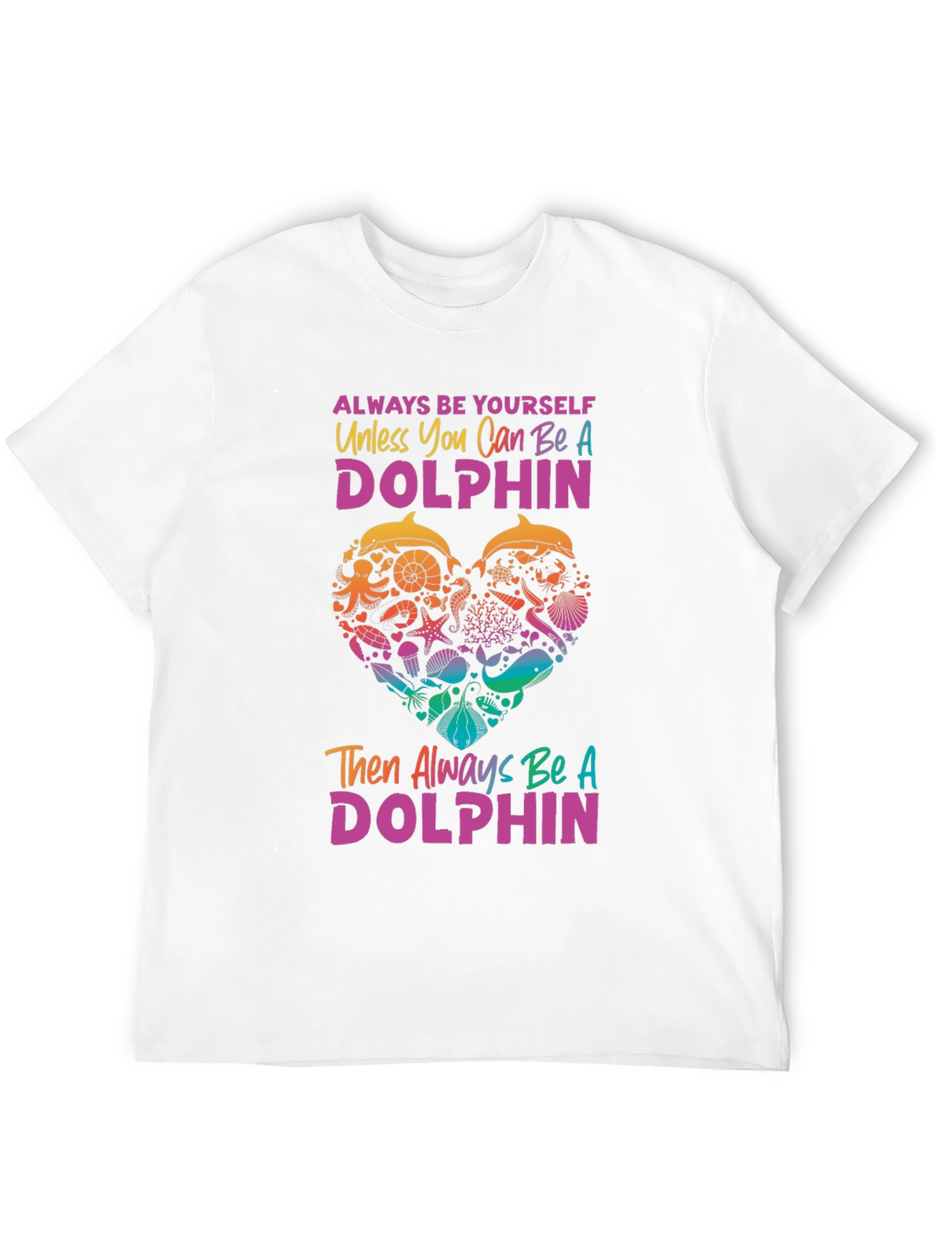 Always Be Yourself Dolphin Graphic Tee - 12