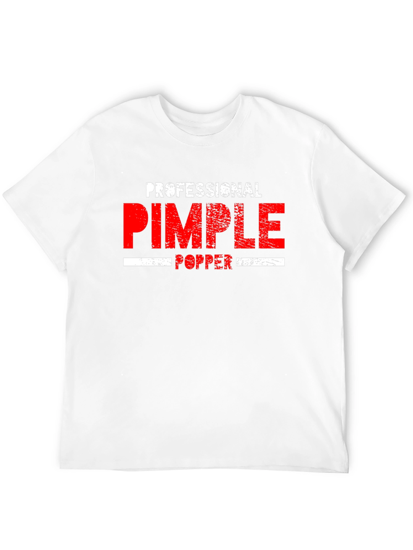 Professional Pimple Popper T-Shirt - Novelty Gift - 12