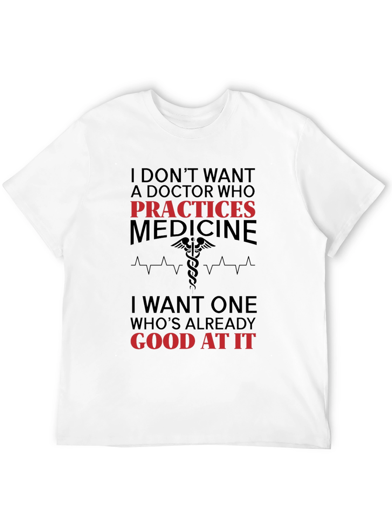 Black Funny Doctor T-Shirt: Practices Medicine view 12