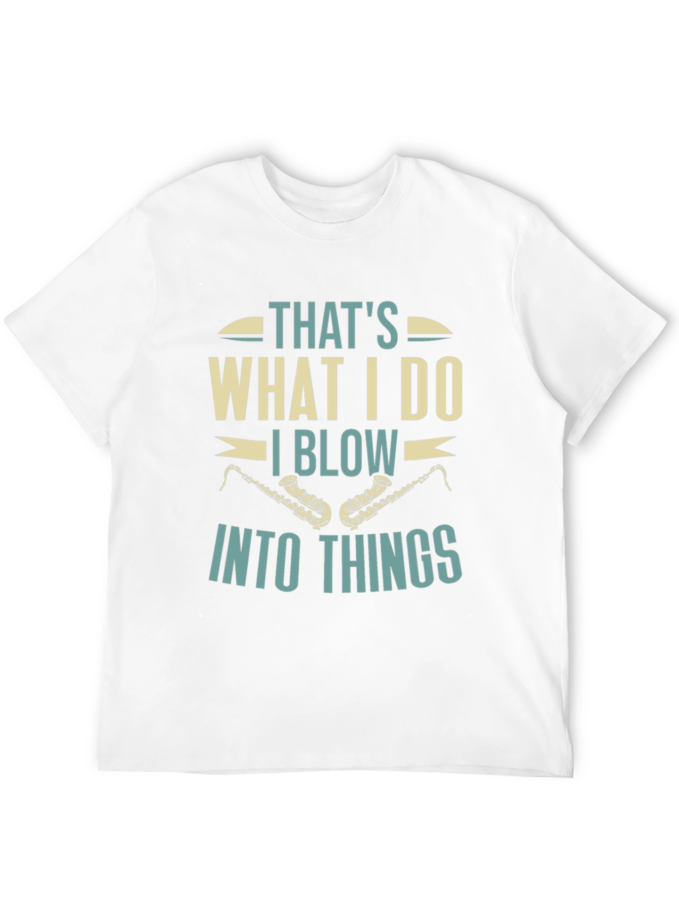 Black That's What I Do I Blow Into Things Black T-Shirt view 12