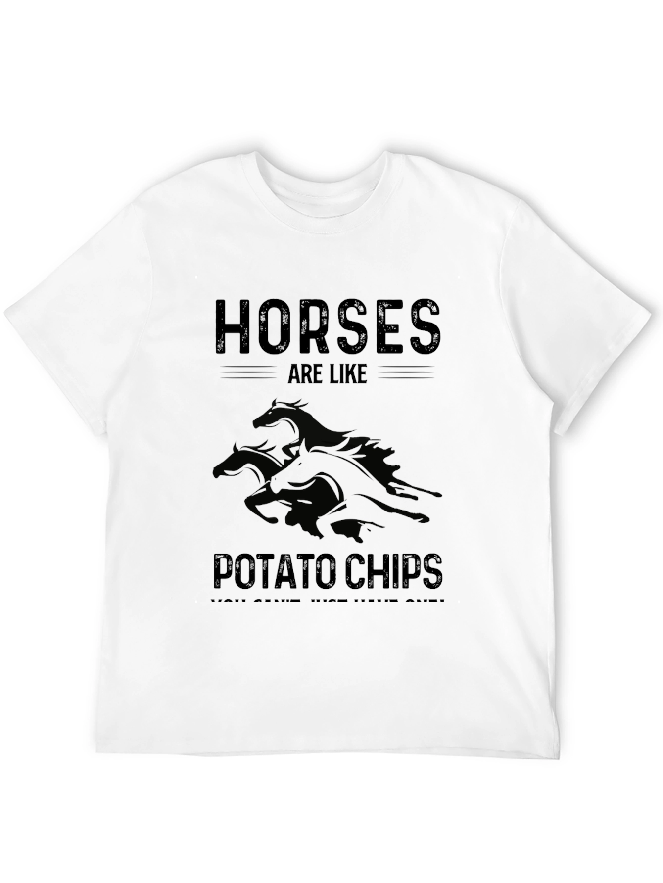 Black Horses Are Like Potato Chips T-Shirt view 12