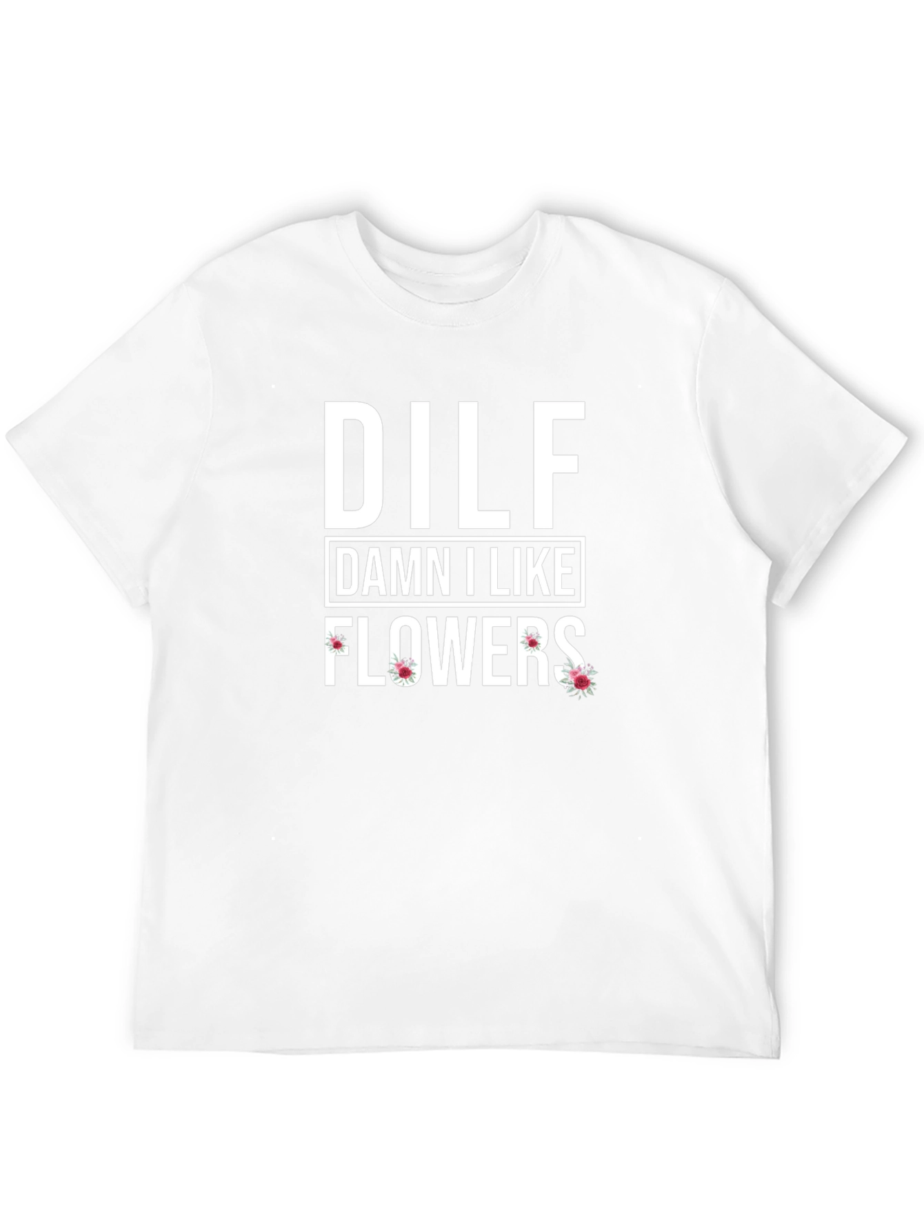 Black DILF Damn I Like Flowers Graphic T-Shirt view 12