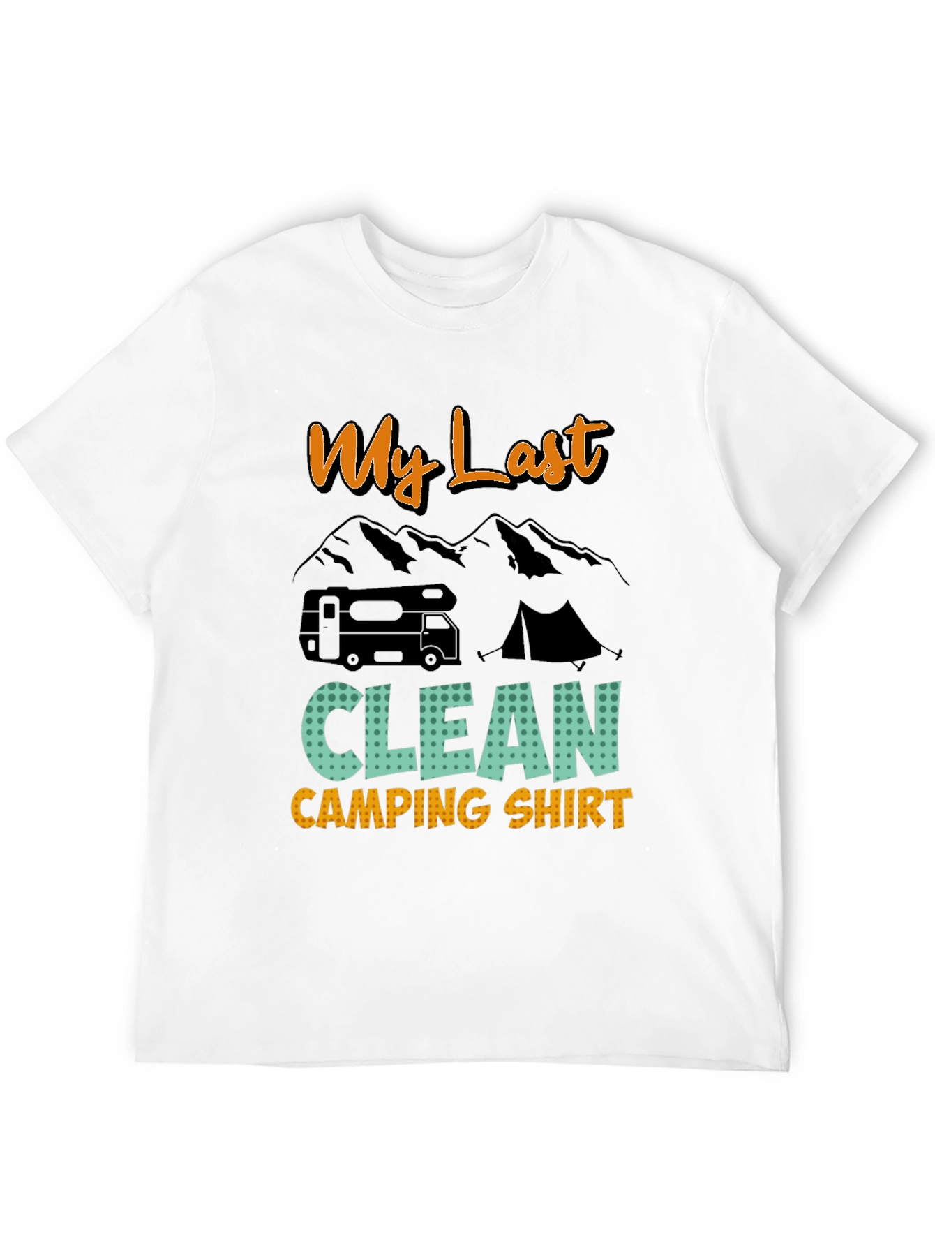 Black My Last Clean Camping Shirt - Graphic Tee view 12