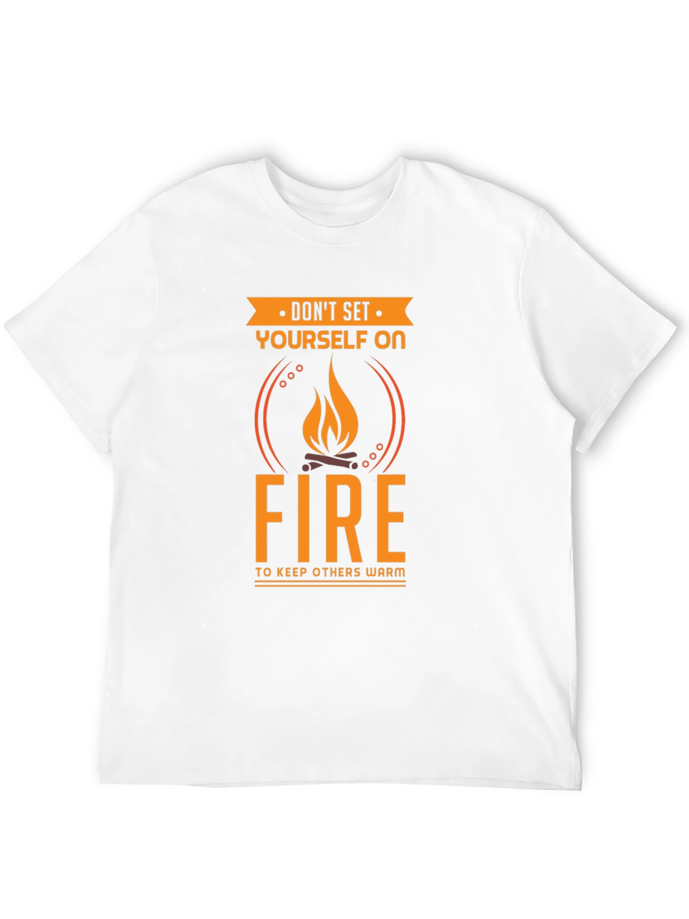 Black Don't Set Yourself On Fire Funny T-Shirt view 12