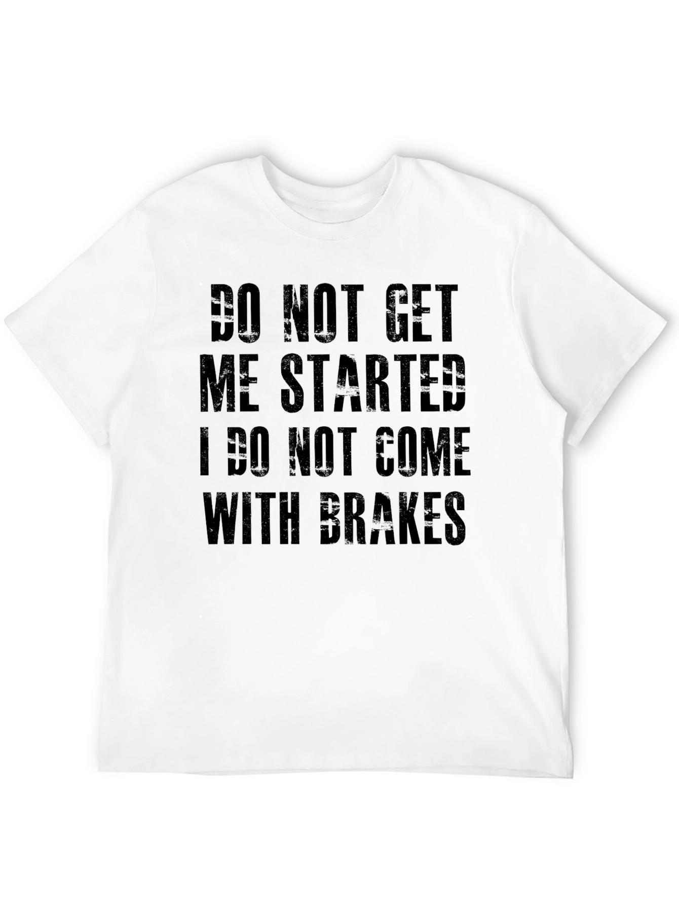 Black Do Not Get Me Started Graphic Tee view 12