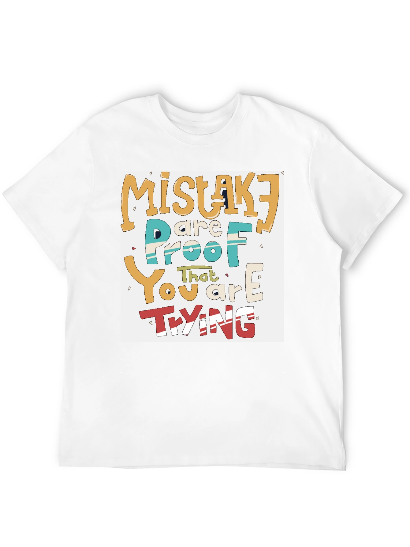 Black Mistakes Are Proof You Are Trying T-Shirt view 12