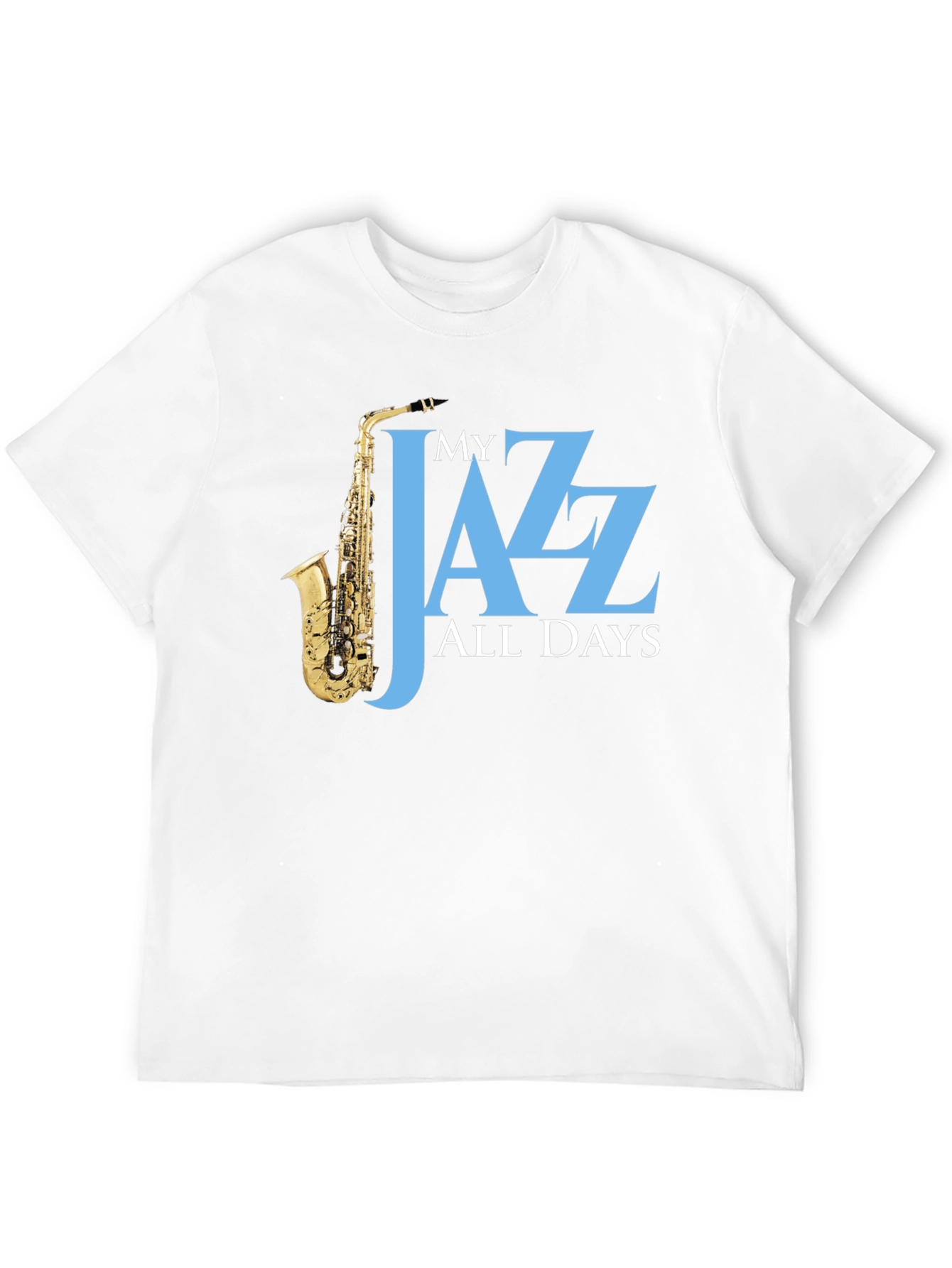 Black My Jazz All Days T-Shirt - Saxophone Player Tee view 12