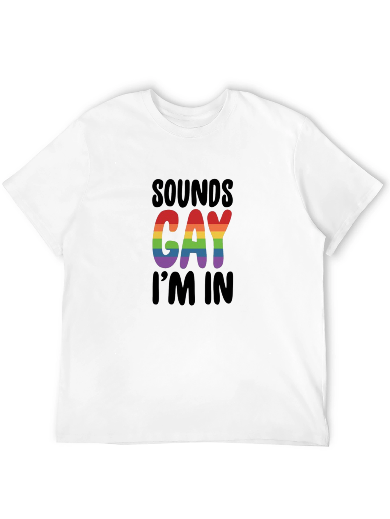 Black Sounds Gay I'm In T-Shirt view 12