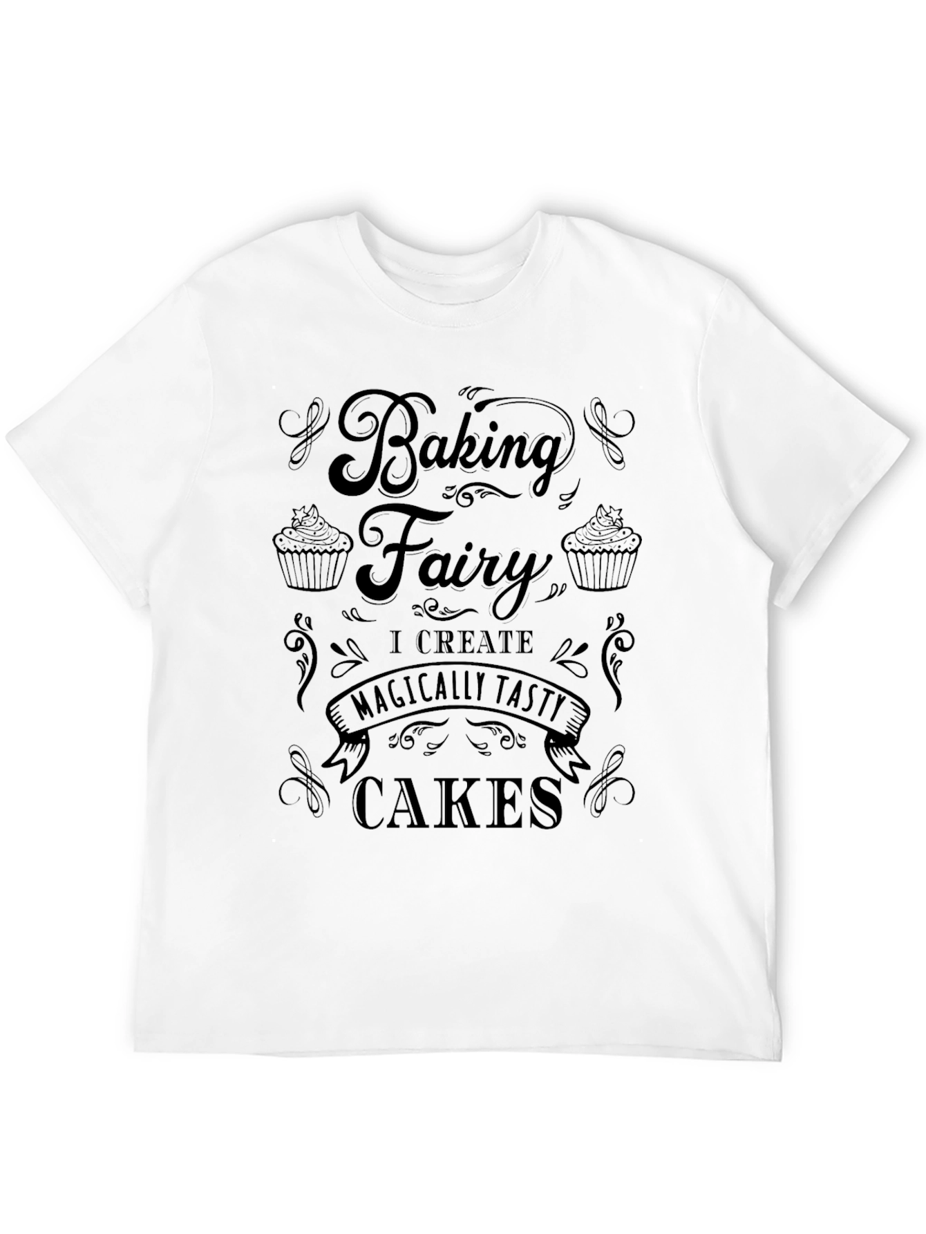 Black Baking Fairy T-Shirt: I Create Magically Tasty Cakes view 12