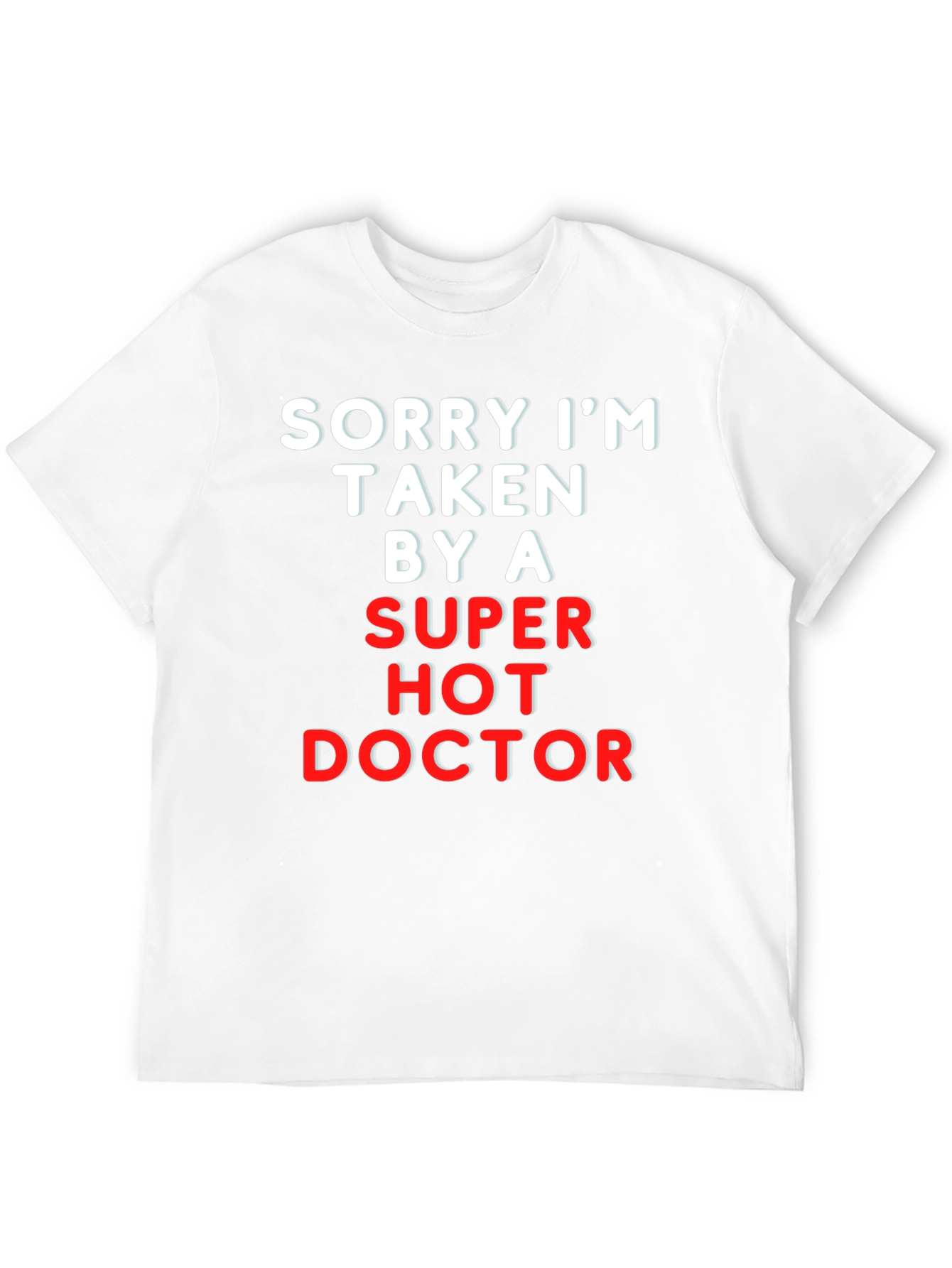 Black Sorry I'm Taken By A Super Hot Doctor Tee view 12
