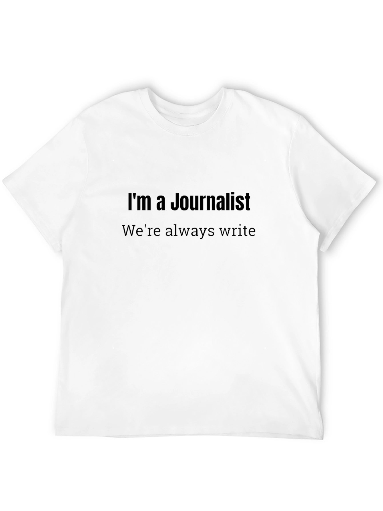 Black Journalist Humor T-Shirt - Always Write Pun Tee view 12