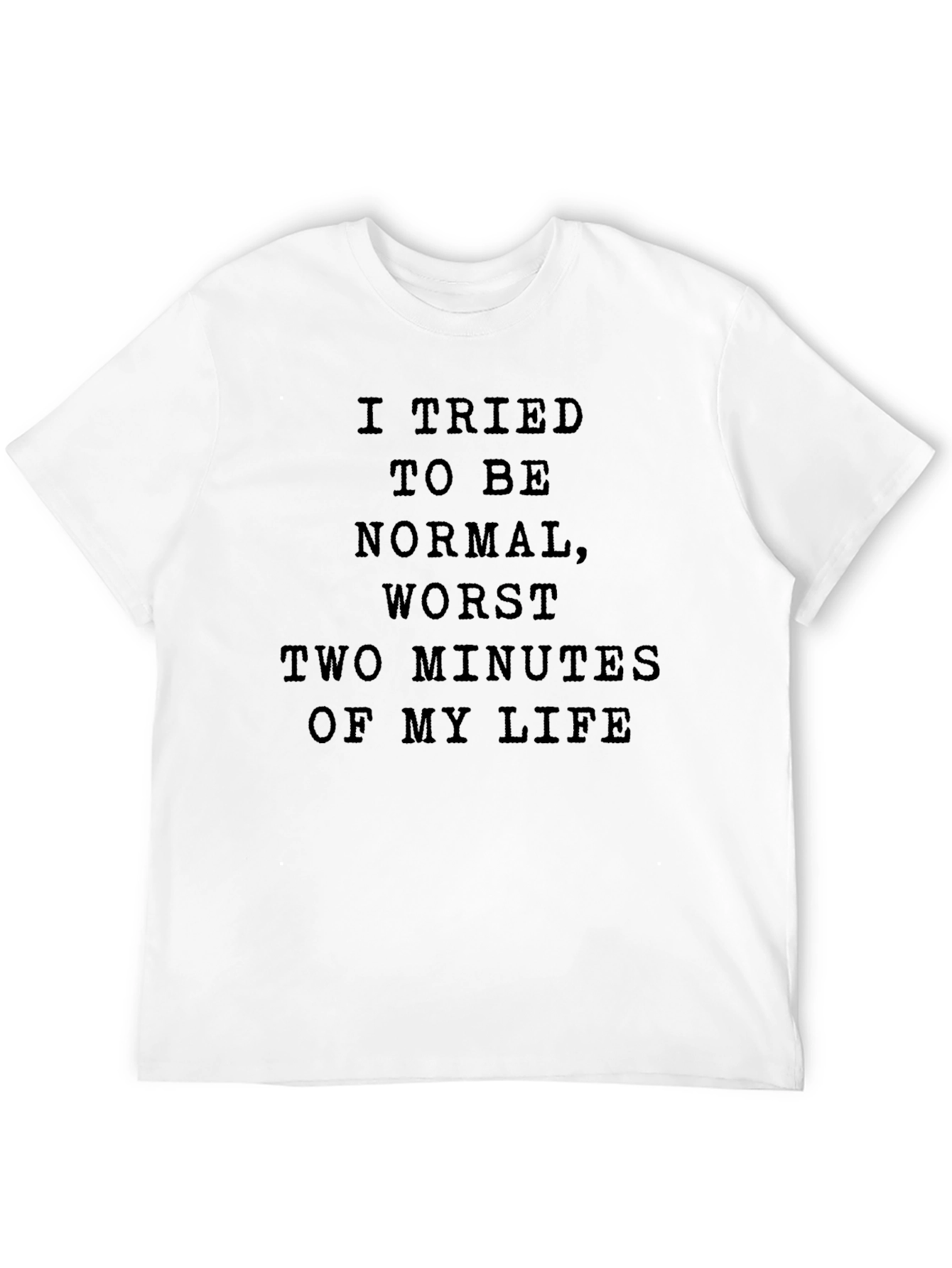 Black Funny Graphic Tee - I Tried to Be Normal - Men's Black T-Shirt view 12