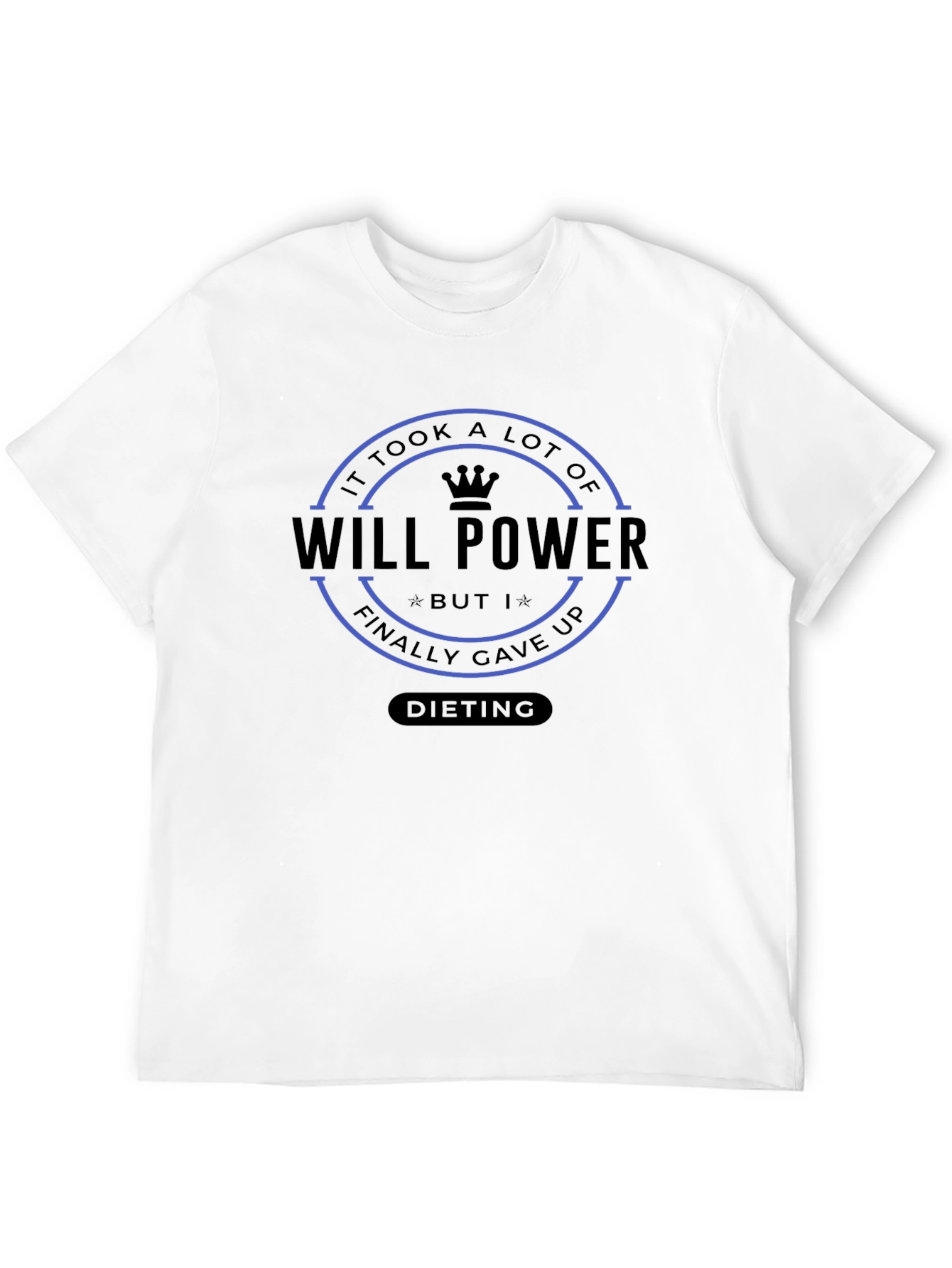 Black Will Power Dieting T-Shirt Funny Humor Graphic Tee view 12