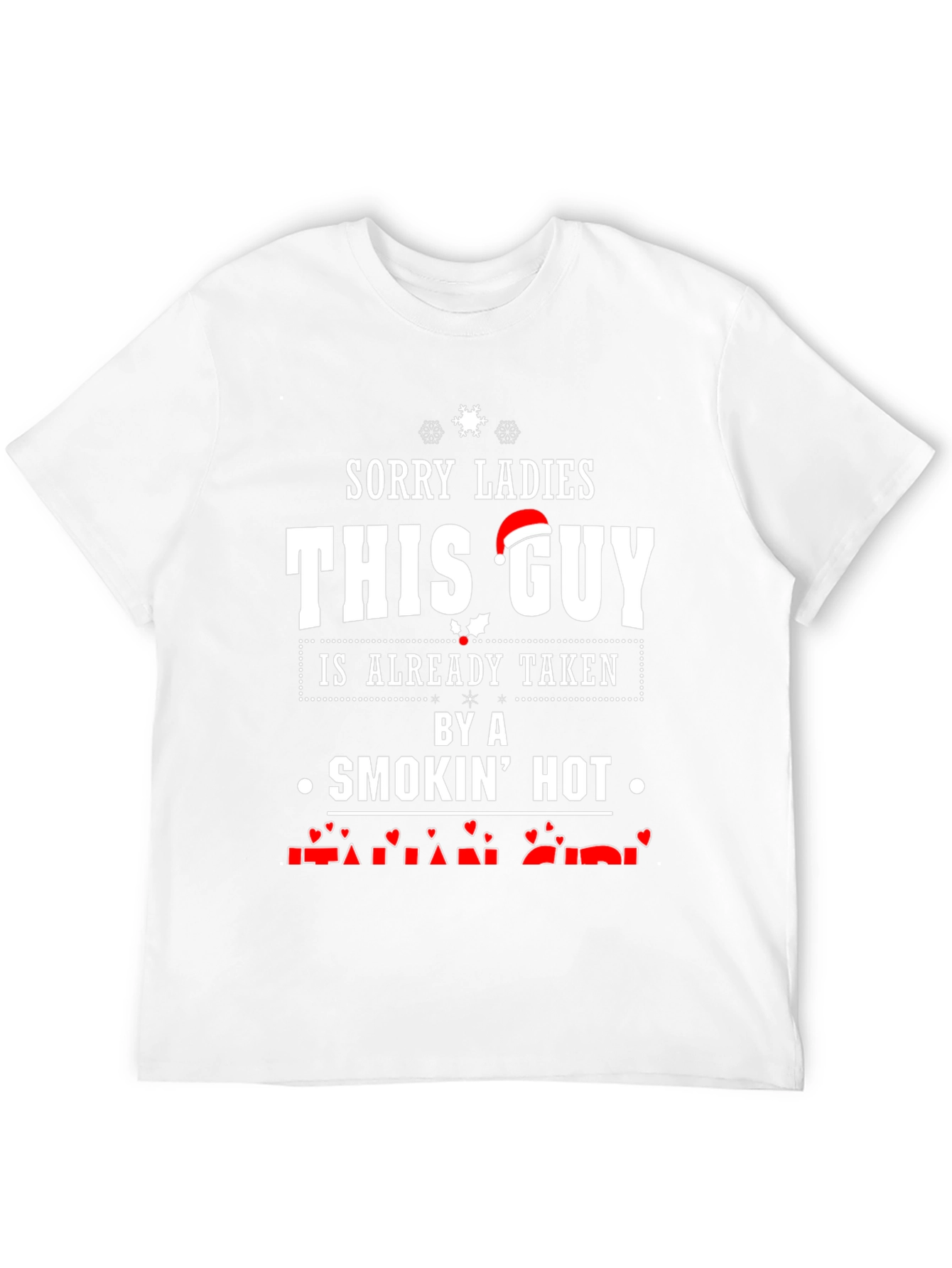 Sorry Ladies This Guy T-Shirt - Already Taken - 12