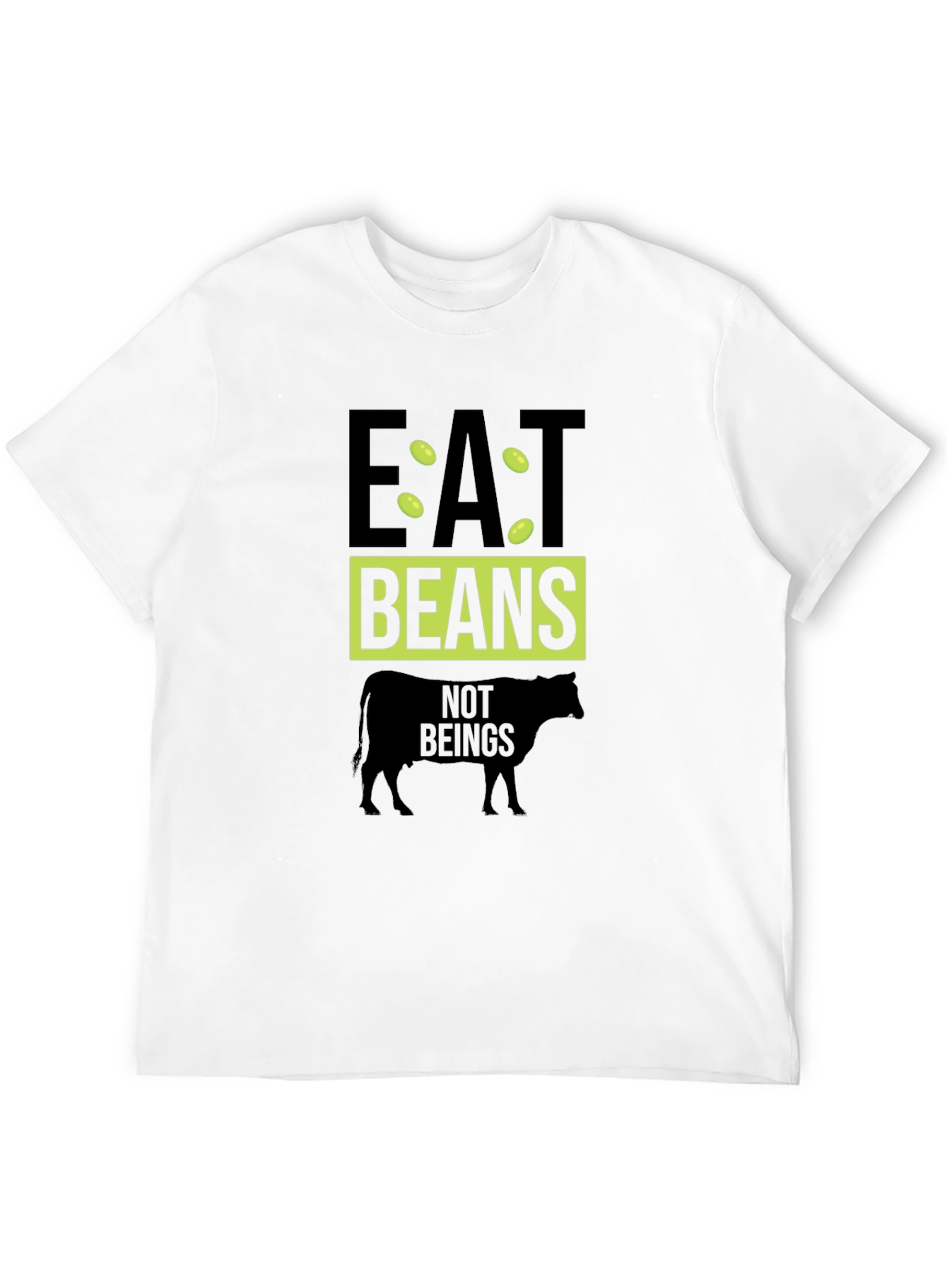 Eat Beans Not Beings Graphic T-Shirt - Vegan Friendly Tee - 12
