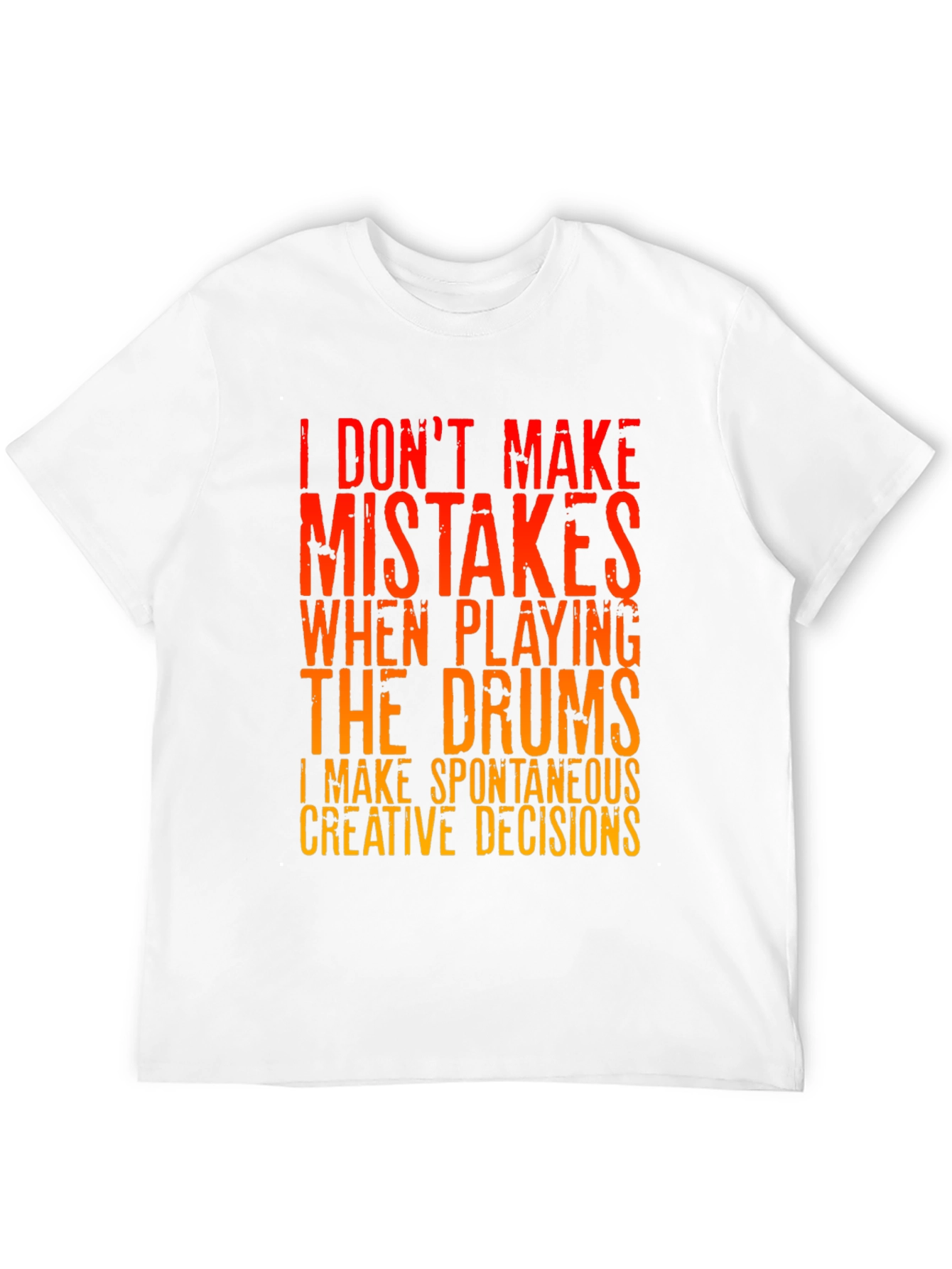 Black Drummer T-Shirt: I Don't Make Mistakes view 12