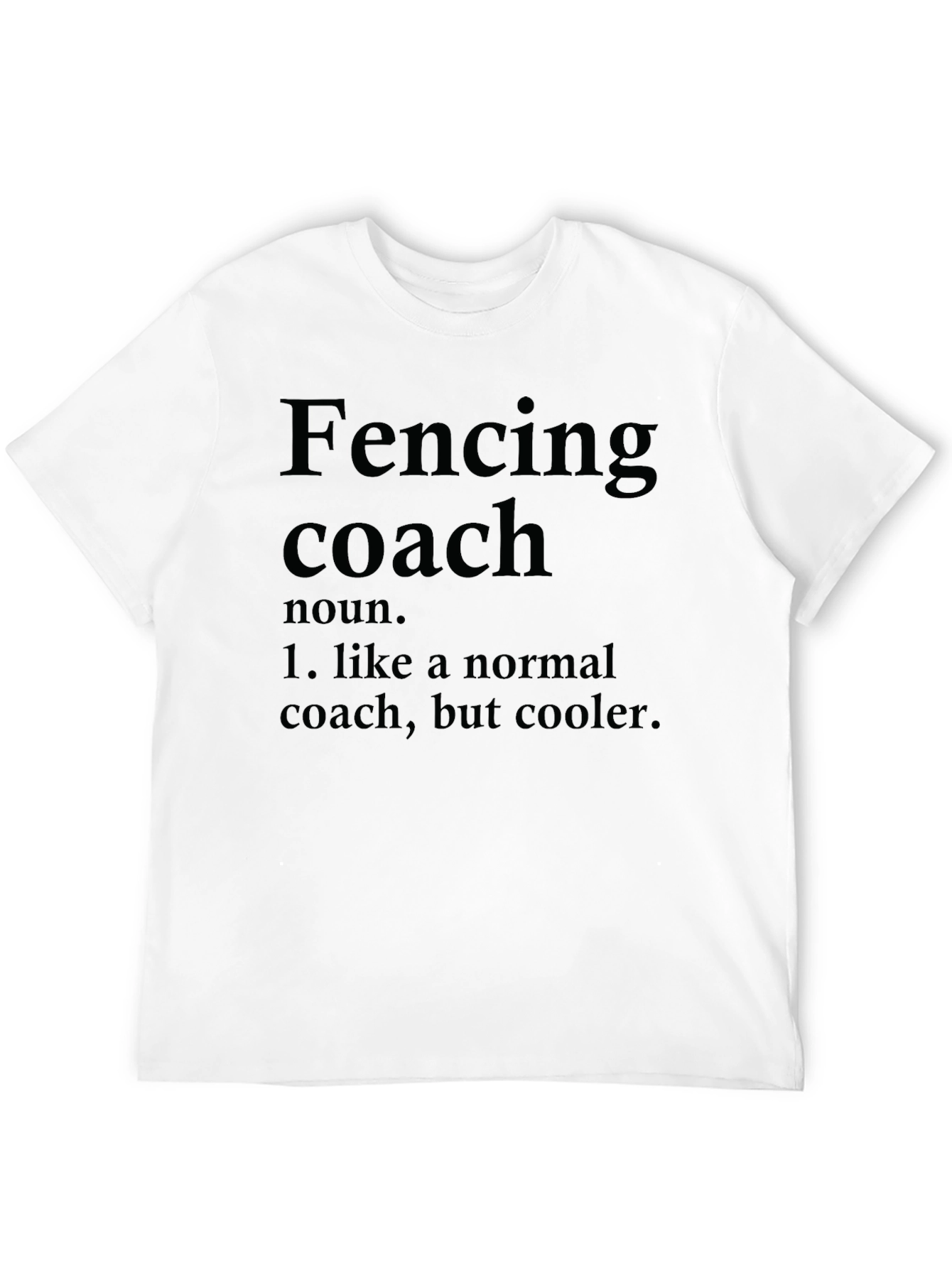 Black Fencing Coach Definition T-Shirt view 12